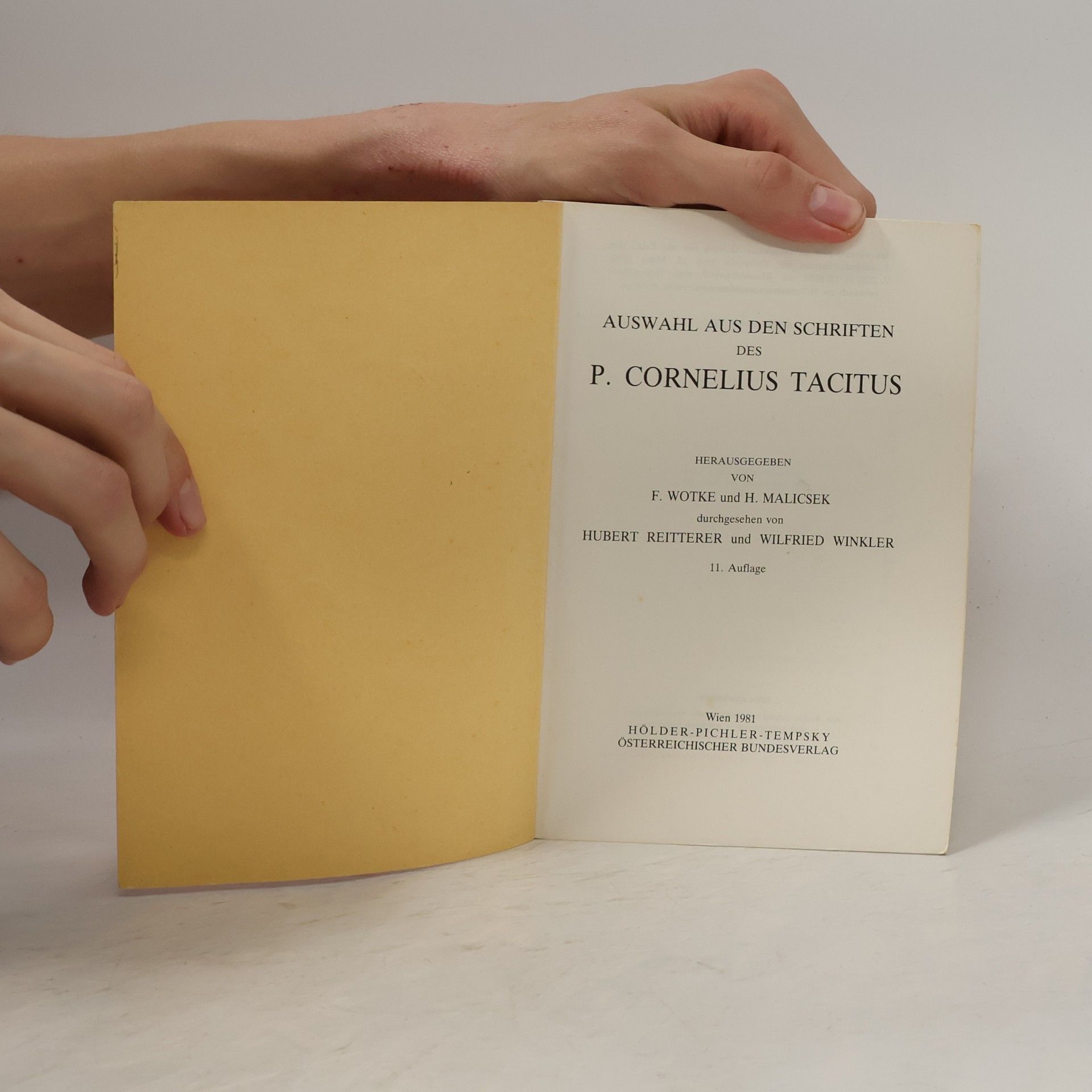 Friedrich Wotke Auswahl aus den Schriften des P. Cornelius Tacitus