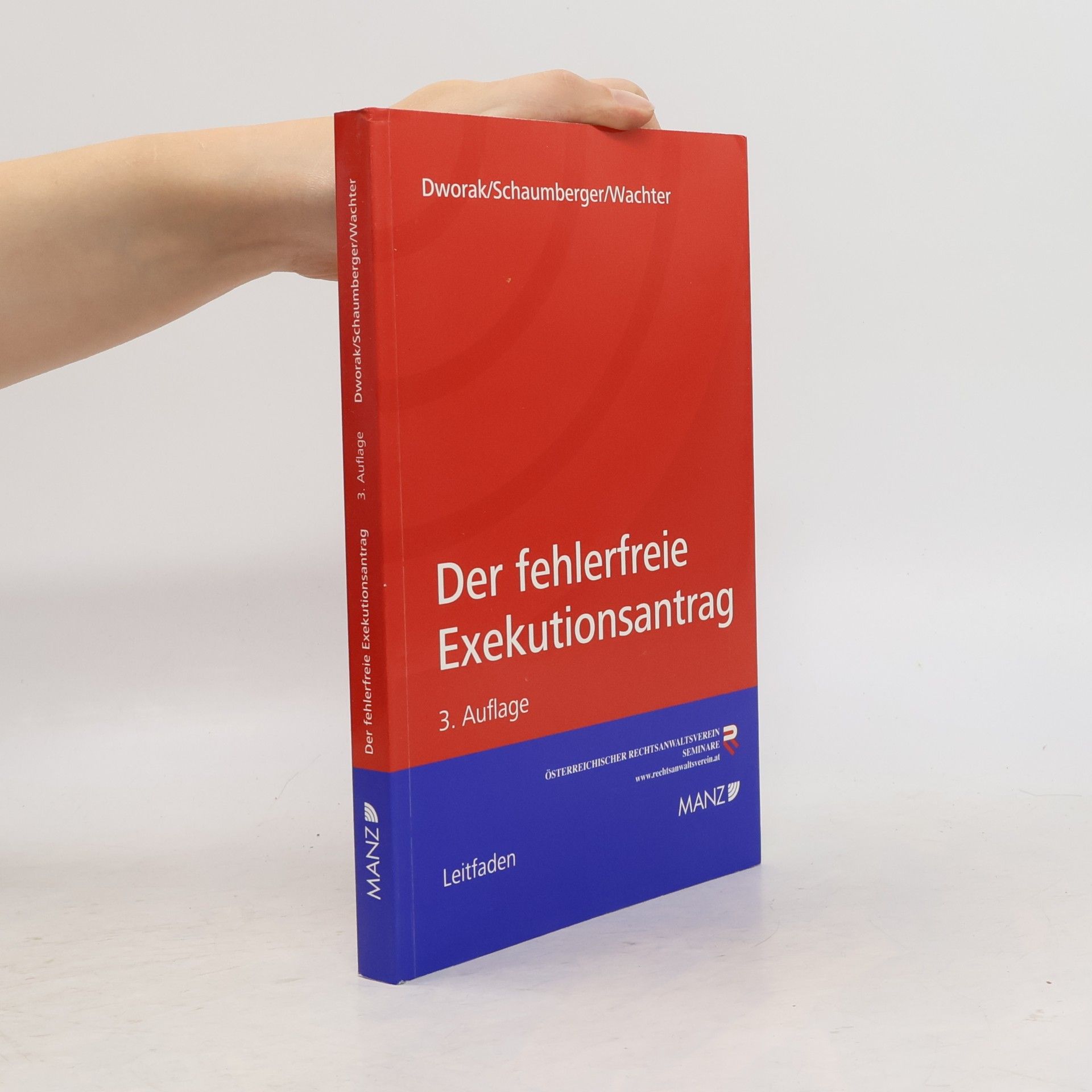 Johann Dworak Der fehlerfreie Exekutionsantrag