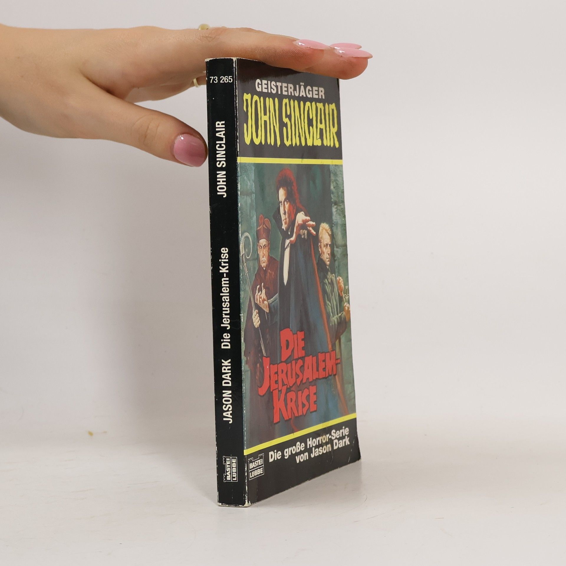 Jason Dark Geisterjäger John Sinclair, Die Jerusalem-Krise. Horror-Roman