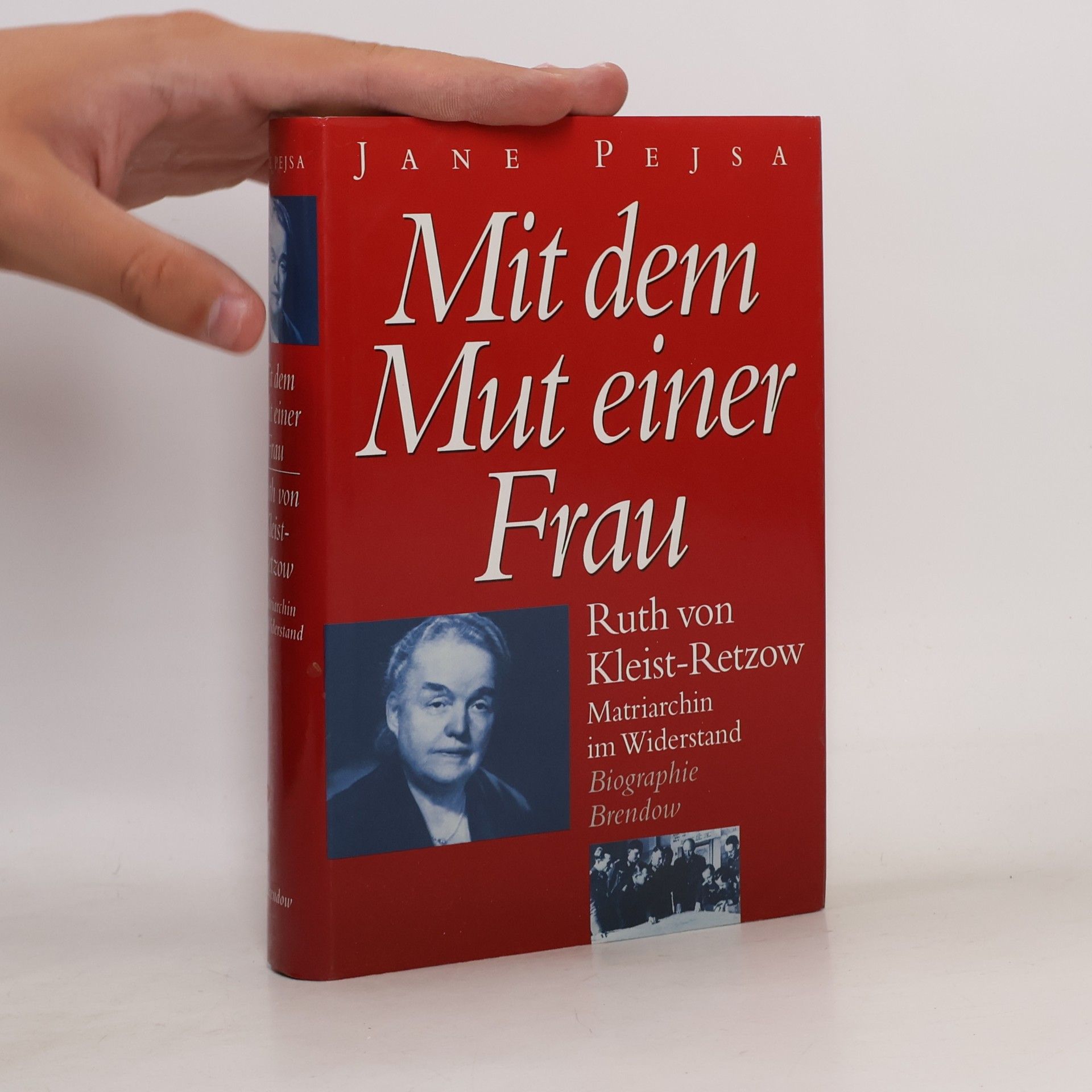Jane Pejsa Mit dem Mut einer Frau