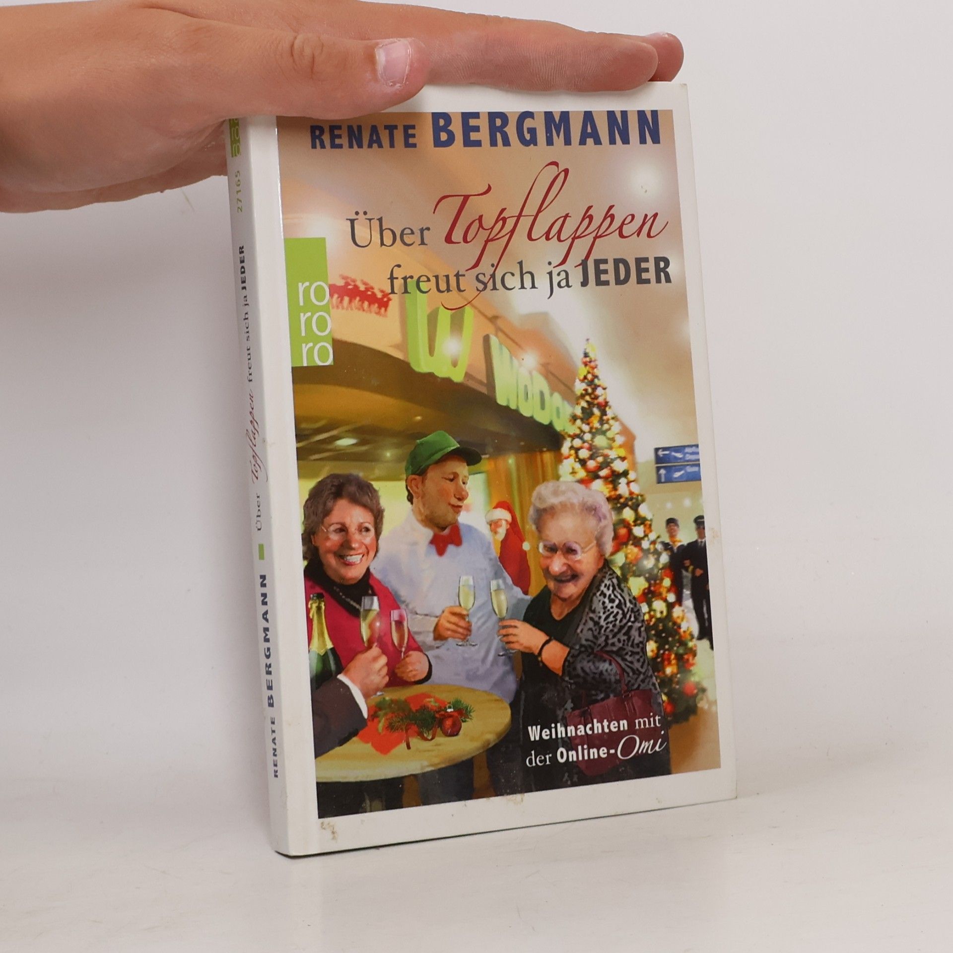 Renate Bergmann Über Topflappen freut sich ja jeder