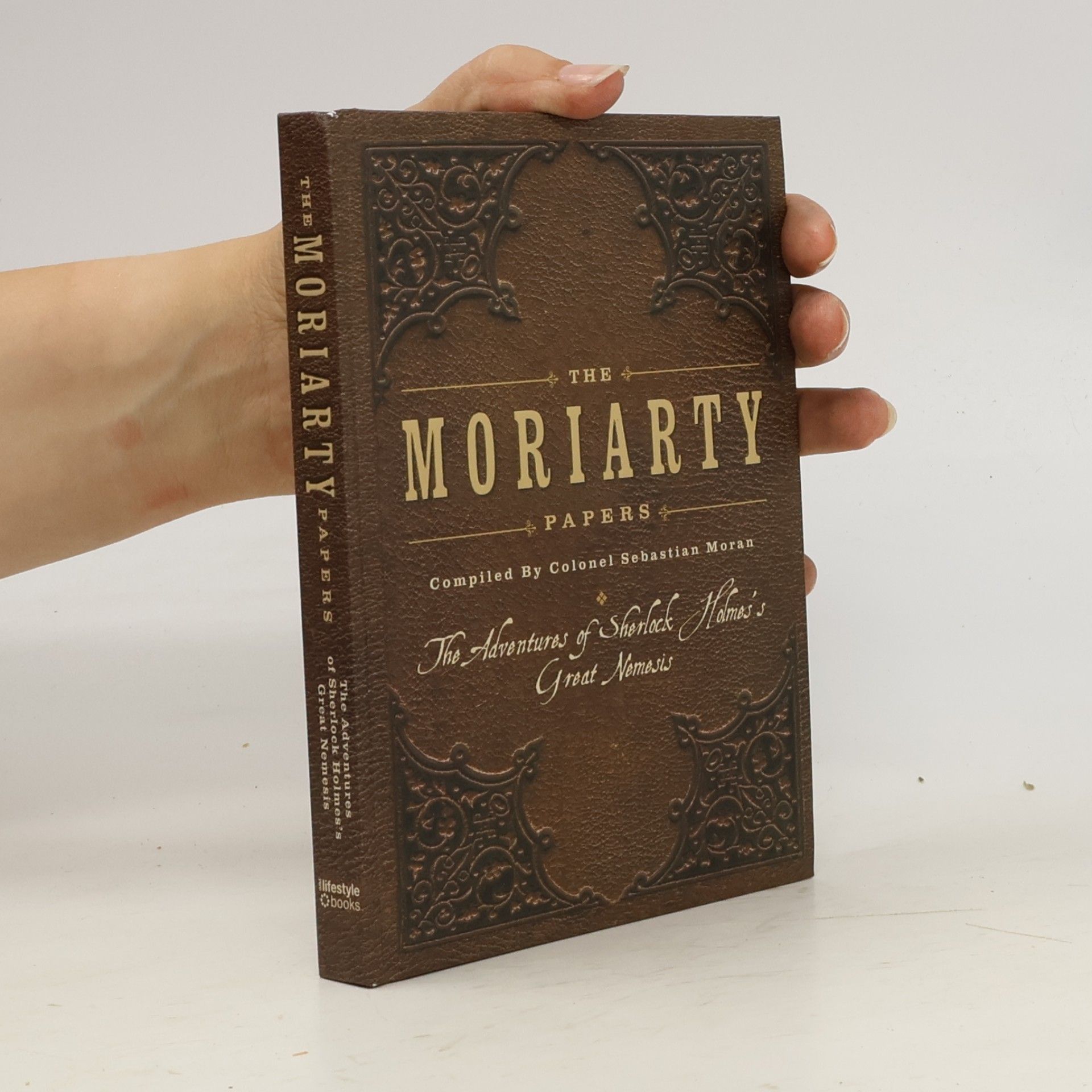 Colonel Sebestian Moran The Moriarty Papers