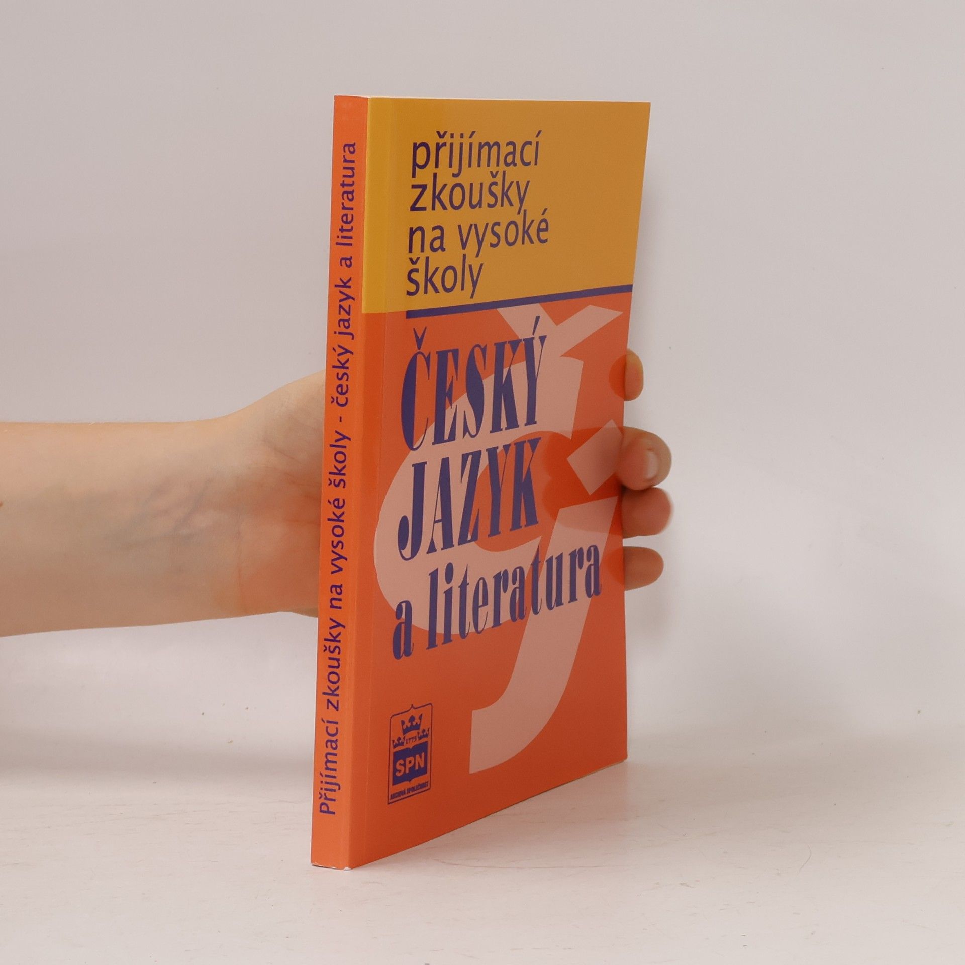 Marie Čechová Přijímací zkoušky na vysoké školy : český jazyk a literatura