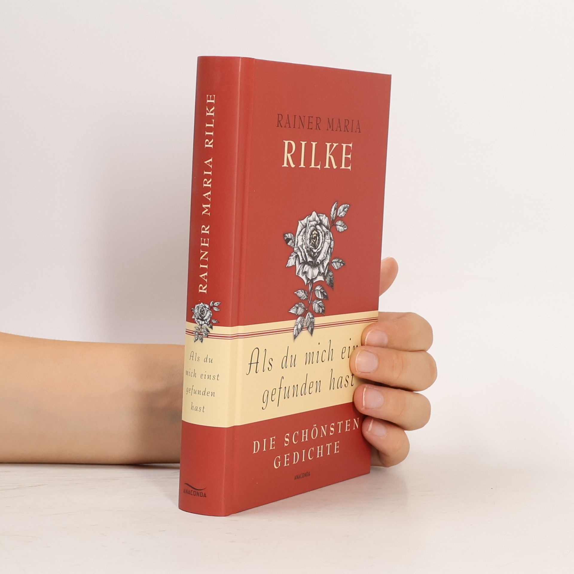 Rainer Maria Rilke Als du mich einst gefunden hast