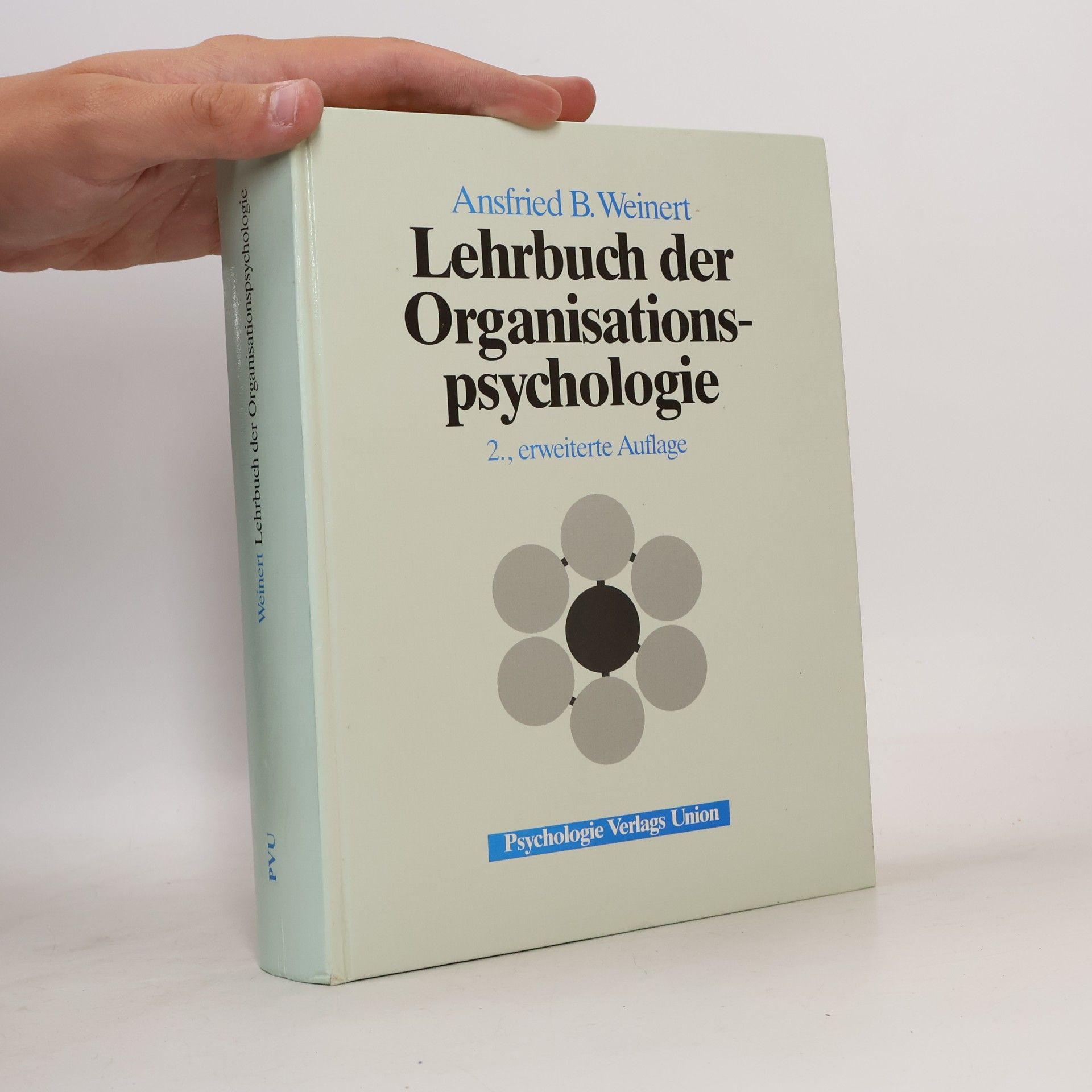 Ansfried B. Weinert Lehrbuch der Organisationspsychologie