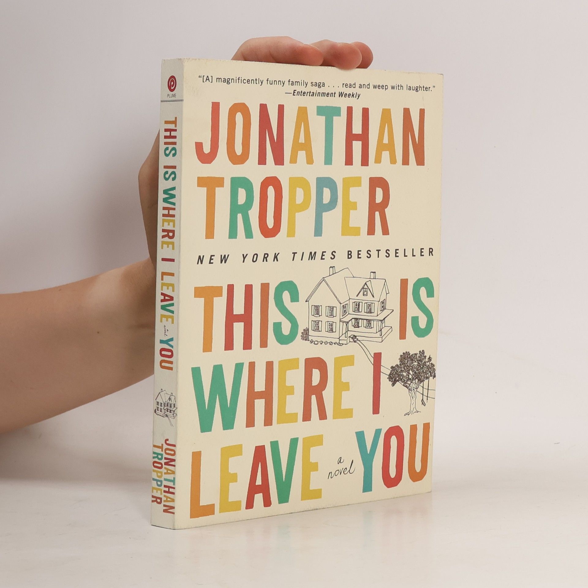 Jonathan Tropper This is where I Leave You