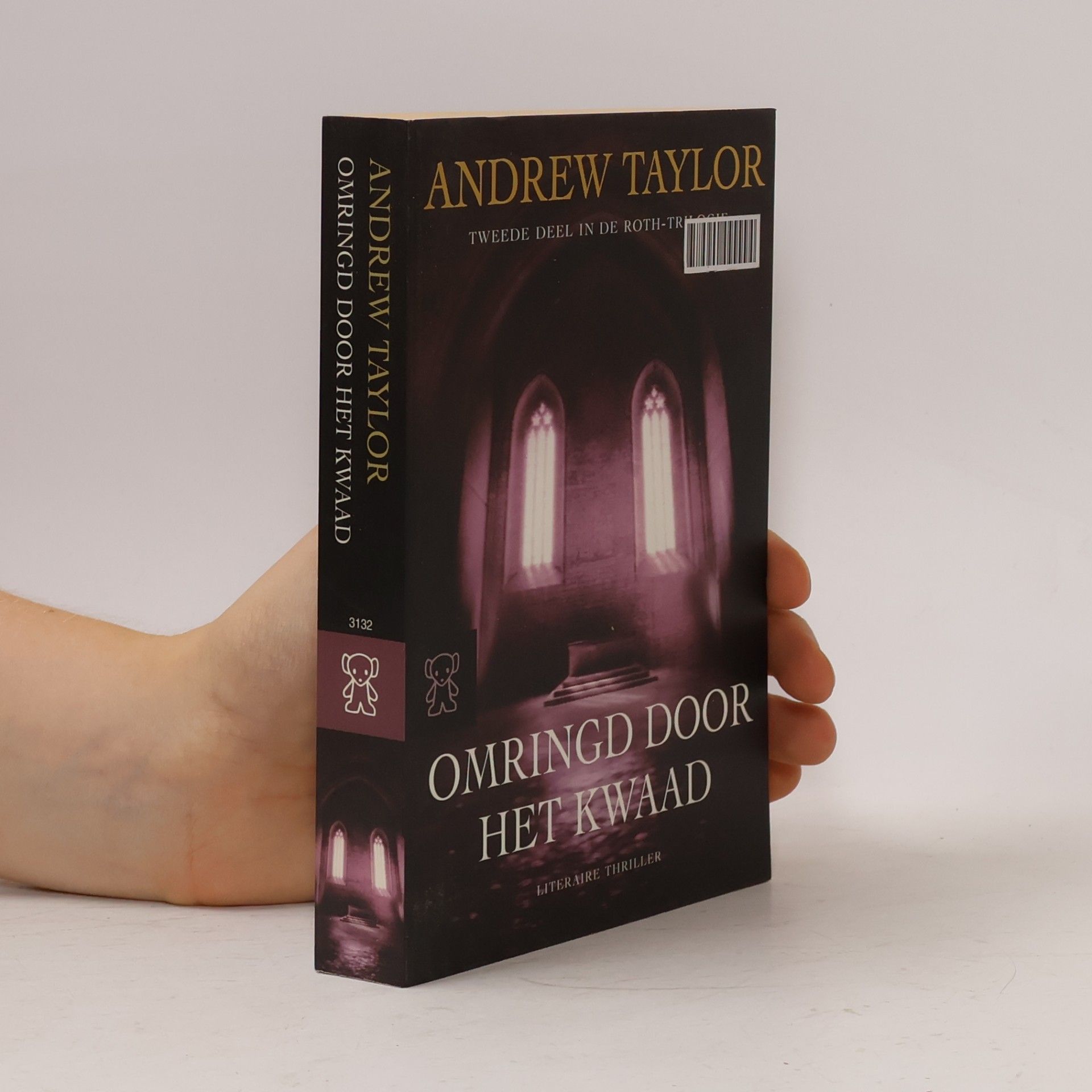 Andrew Taylor Roth-trilogie - 2: Omringd door het kwaad