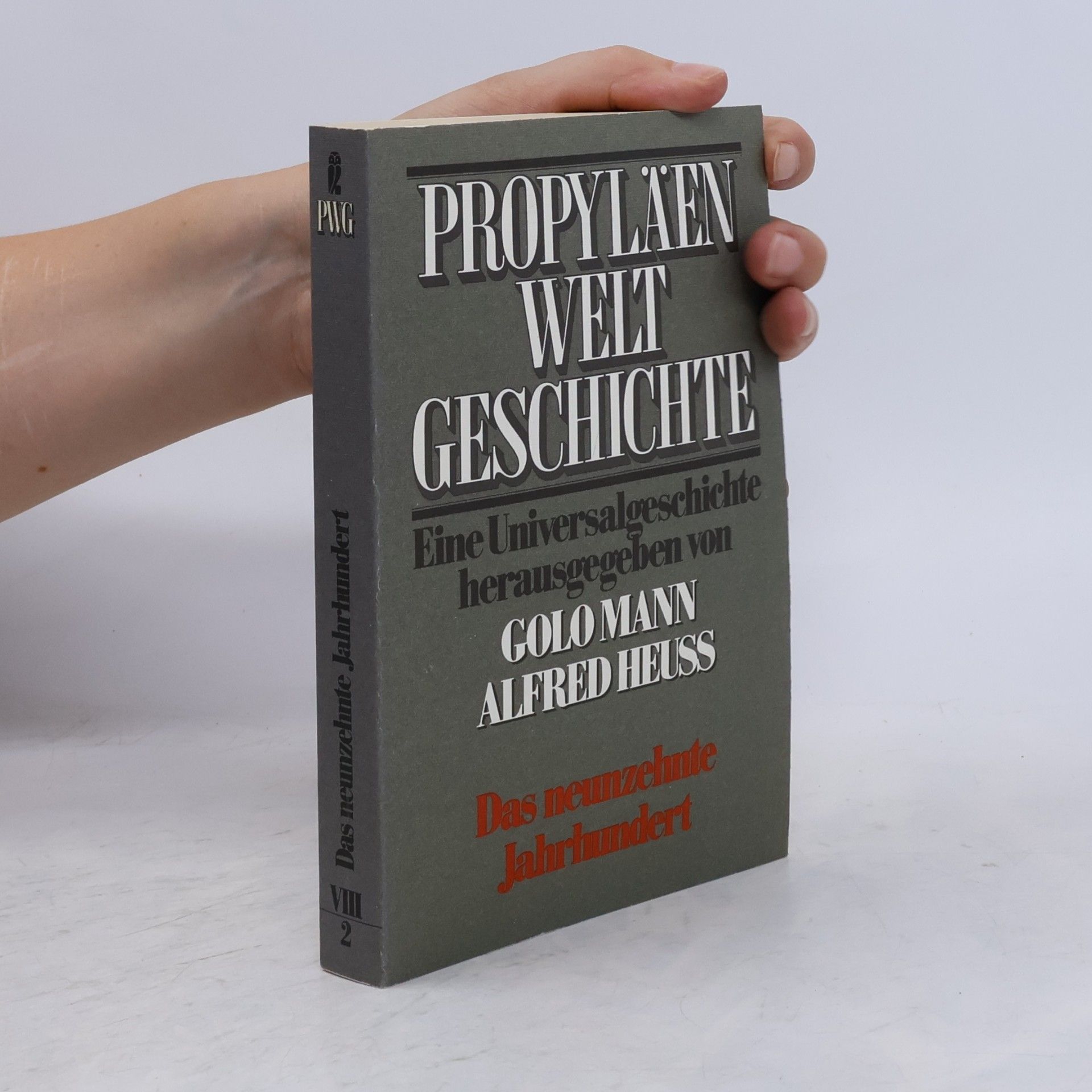 August Nitschke Propyläen Welt Geschichte, Band VIII: Das neunzehnte Jahrhundert, 2. Halbband