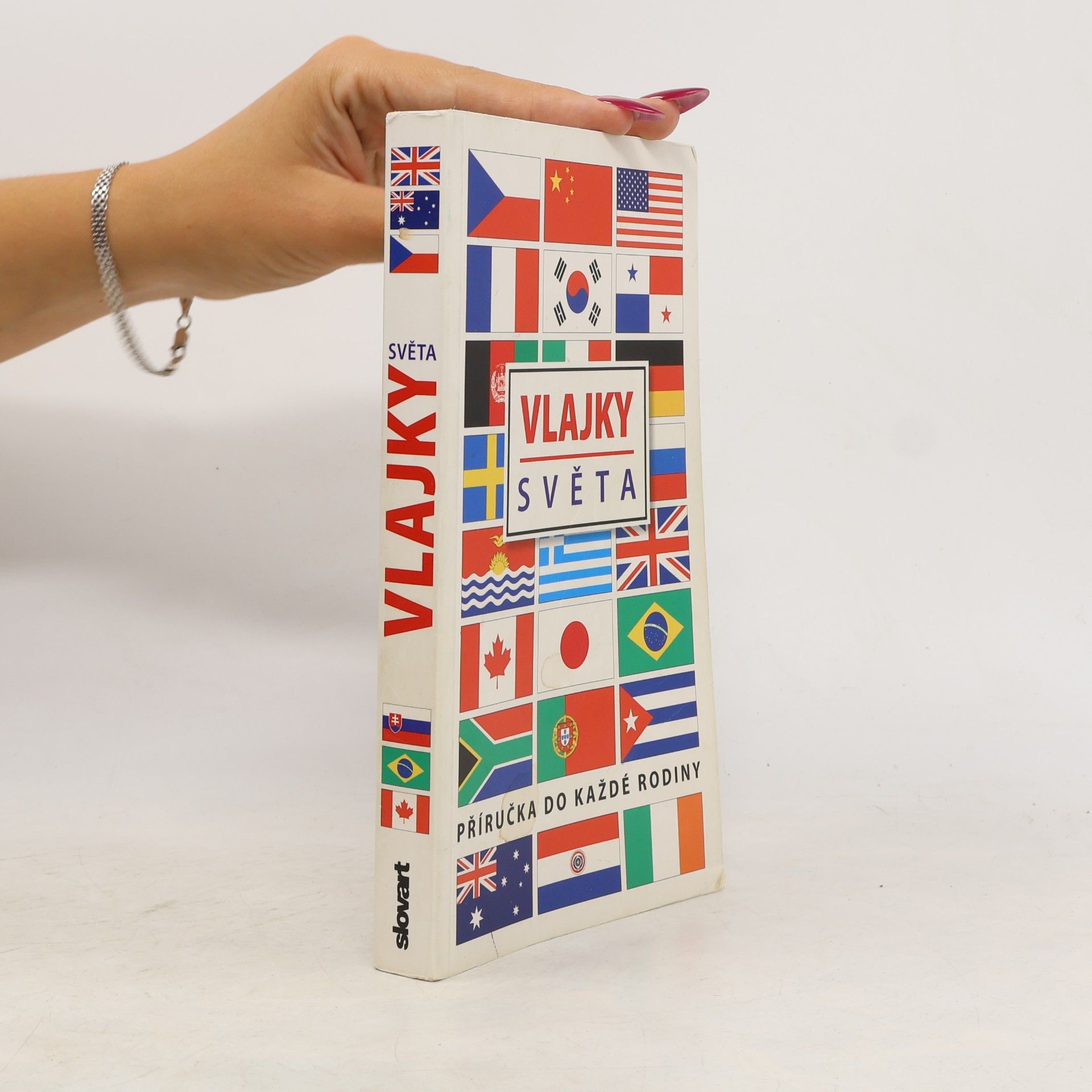 Various authors Vlajky světa - Příručka na každé rodiny