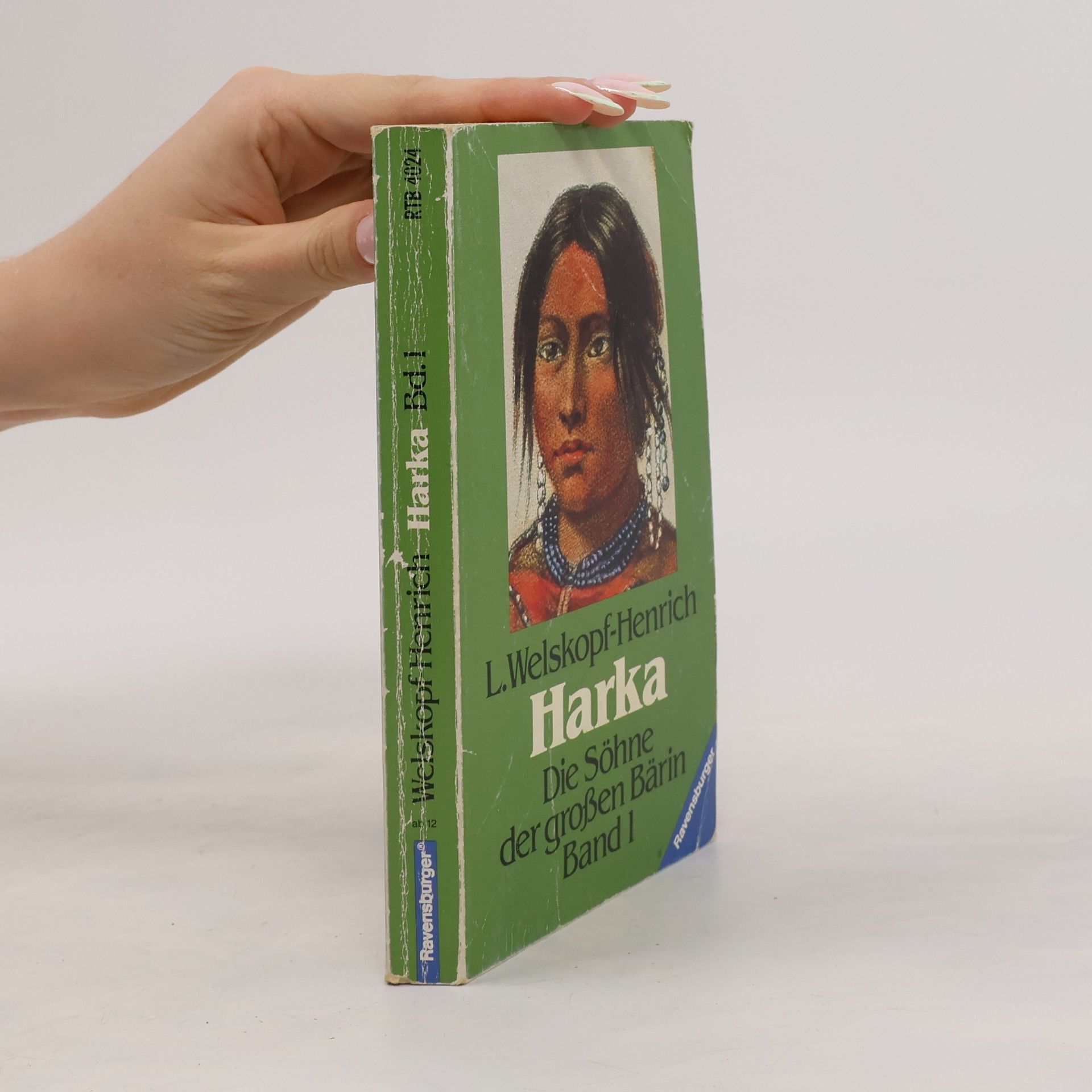 Liselotte Welskopfová-Henrichová Die Söhne der großen Bärin. Tl.1. Harka
