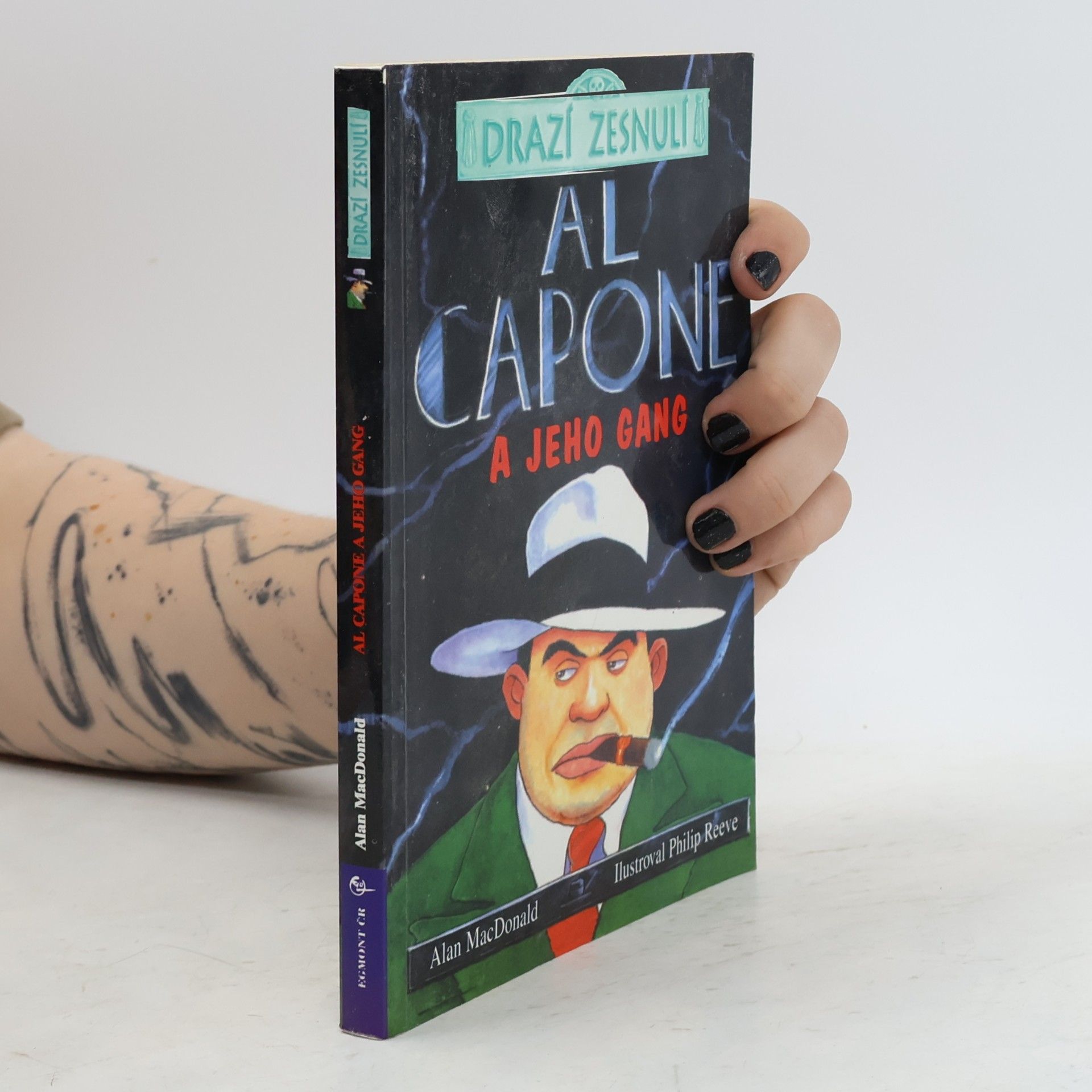 Alan MacDonald Drazí zesnulí: Al Capone a jeho gang