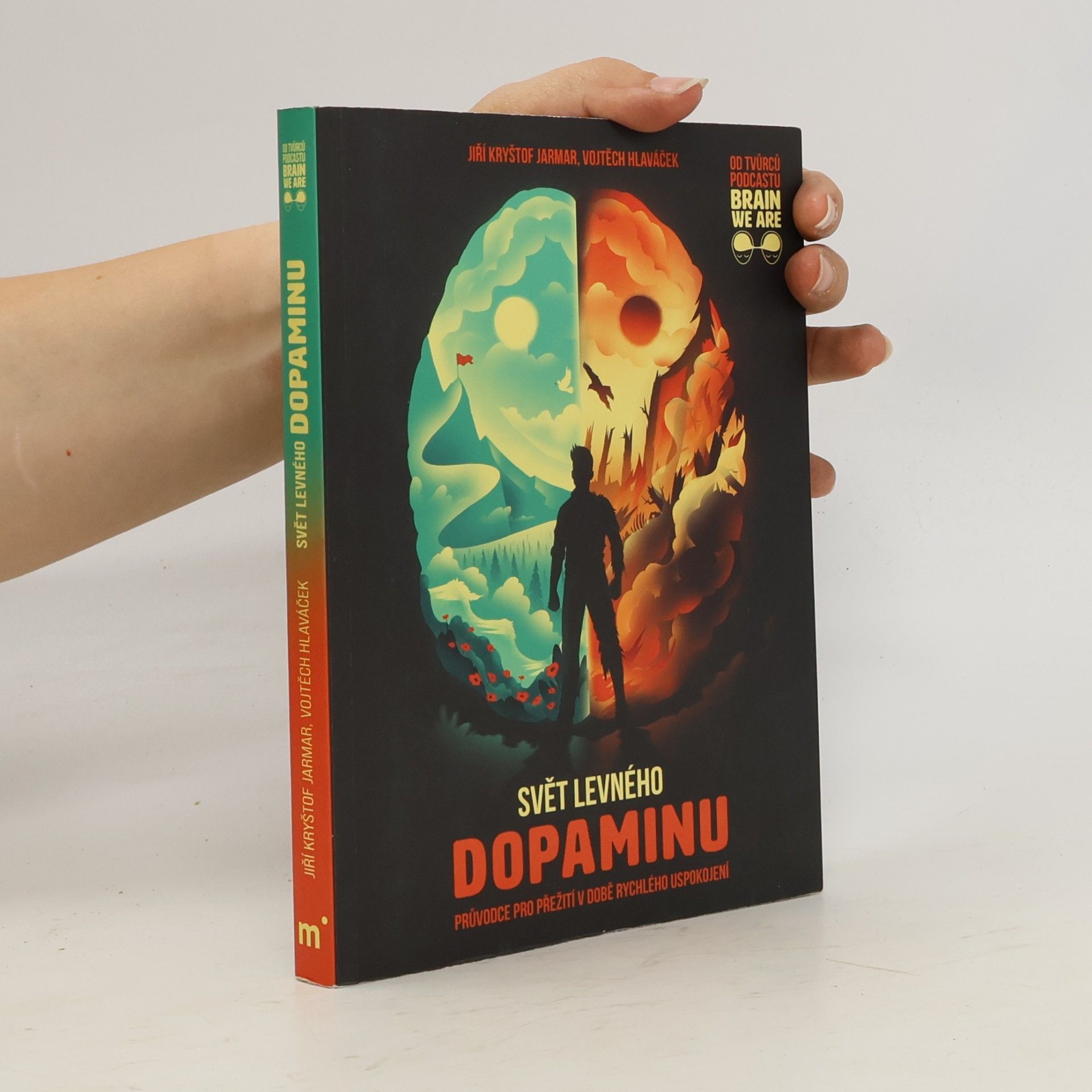 Vojtěch Hlaváček Svět levného dopaminu