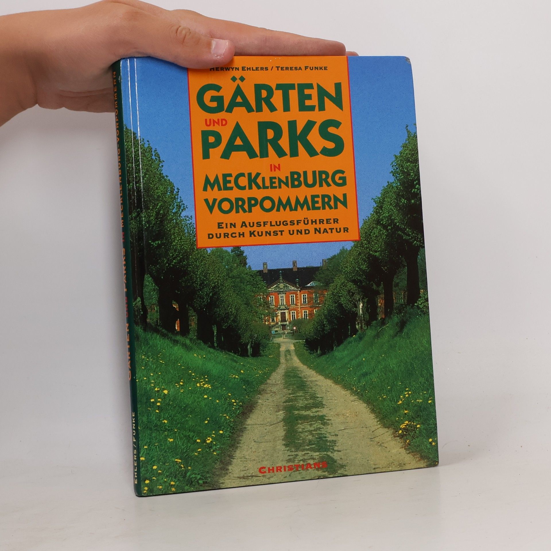 Herwyn Ehlers Gärten und Parks in Mecklenburg-Vorpommern