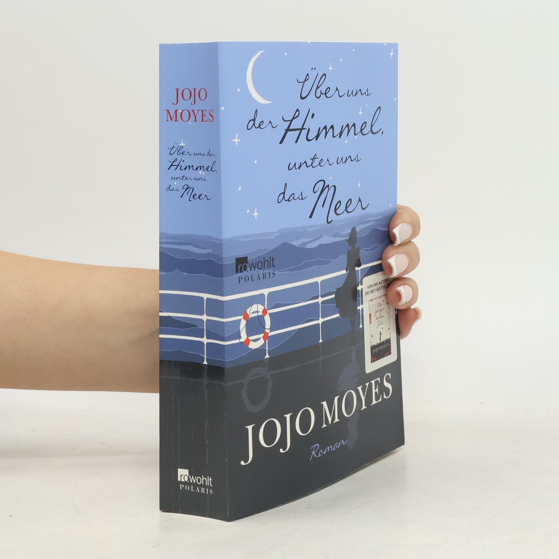 Jojo Moyes Über uns der Himmel, unter uns das Meer