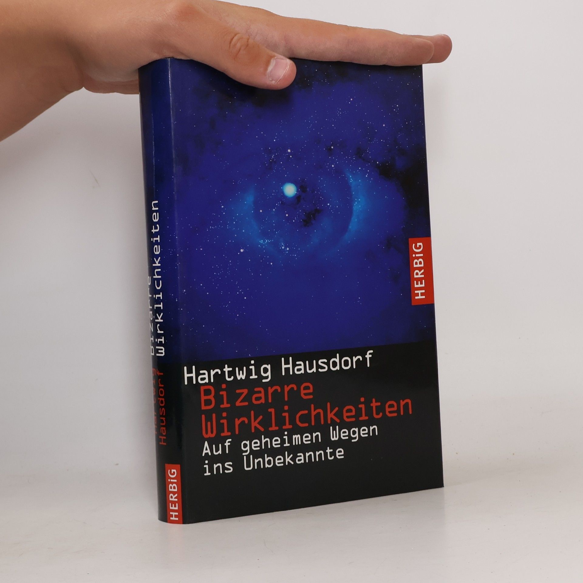 Hartwig Hausdorf Bizarre Wirklichkeiten