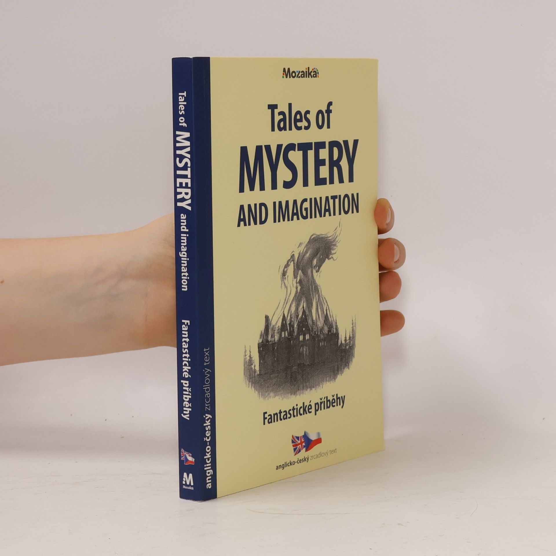 Edgar Allan Poe Tales of mystery & imagination = Fantastické příběhy