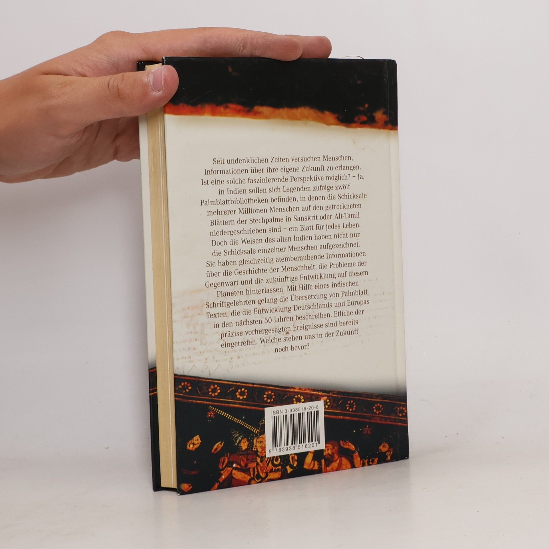 Thomas Ritter Die Palmblattbibliotken [Palmblattbibliotheken] und ihre Prophezeiungen zur Zukunft Europas