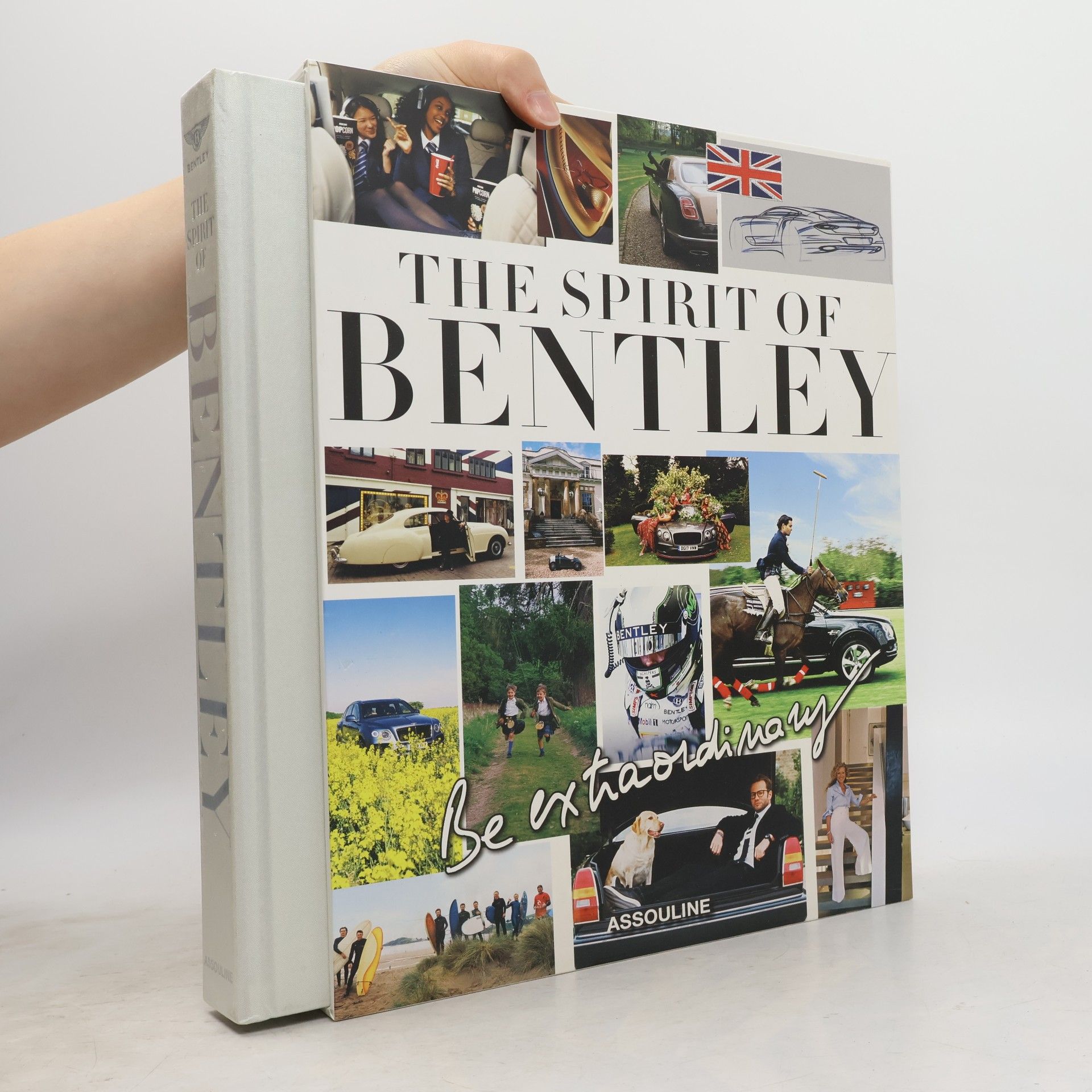 Collectif d'auteurs Be Extraordinary, The Spirit of Bentley