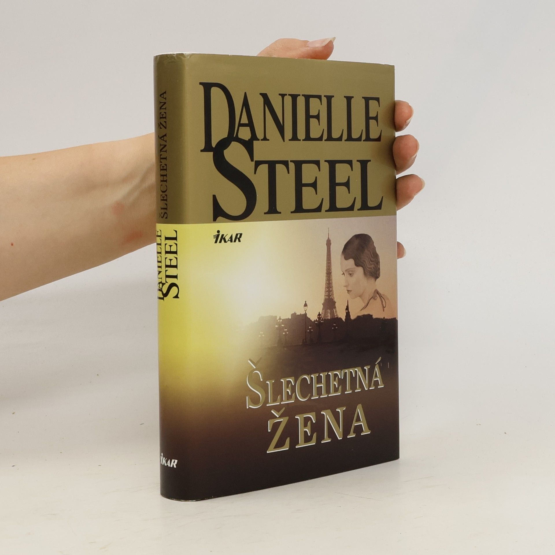 Danielle Steelová Šlechetná žena