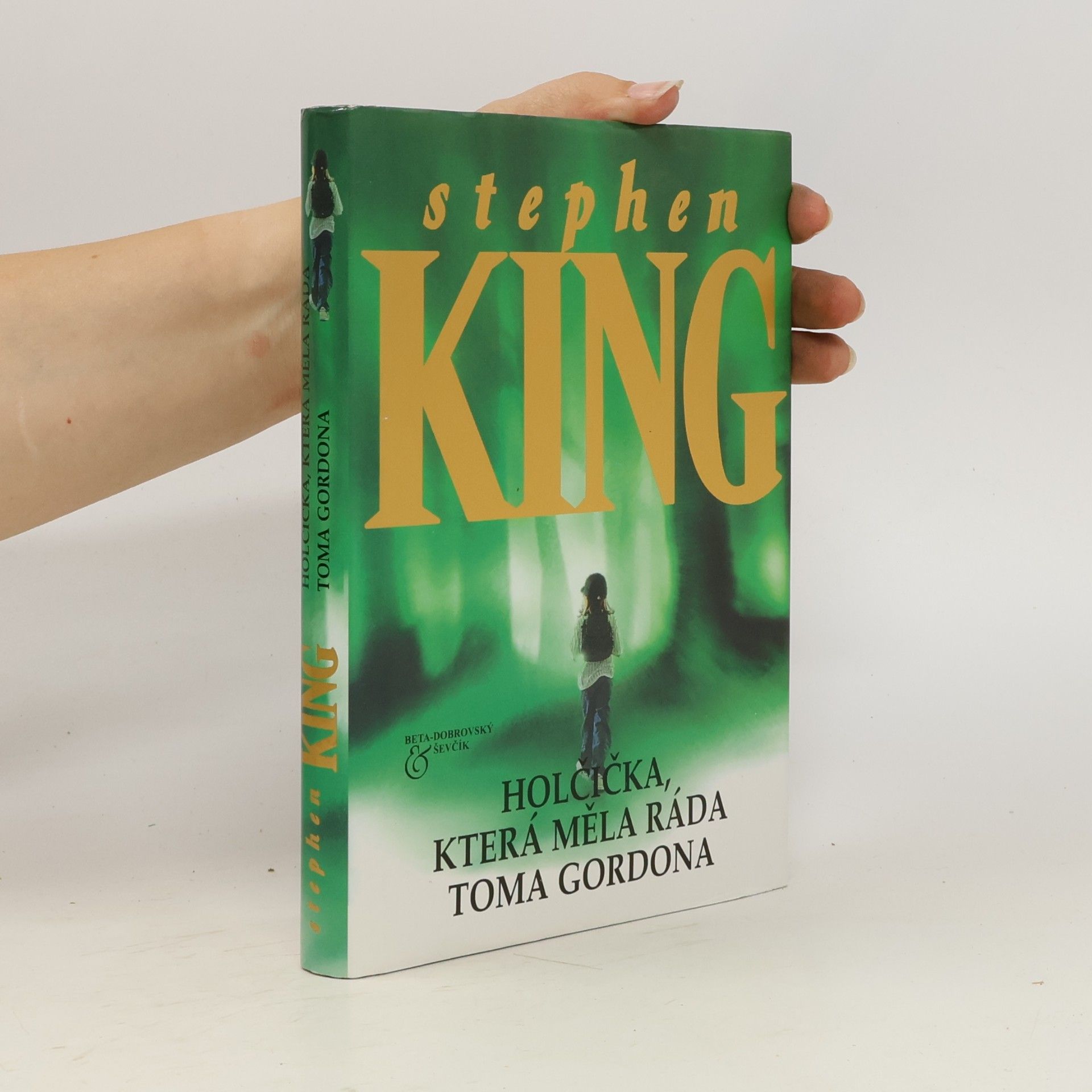 Stephen King Holčička, která měla ráda Toma Gordona
