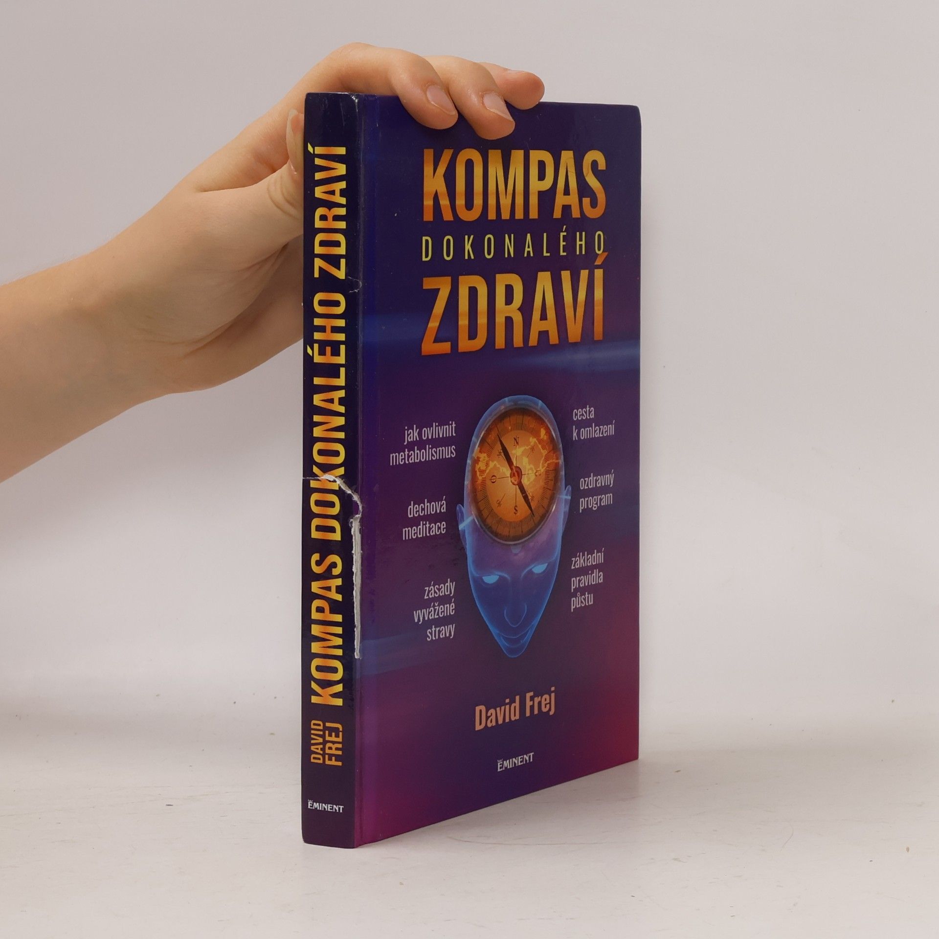 David Frej Kompas dokonalého zdraví