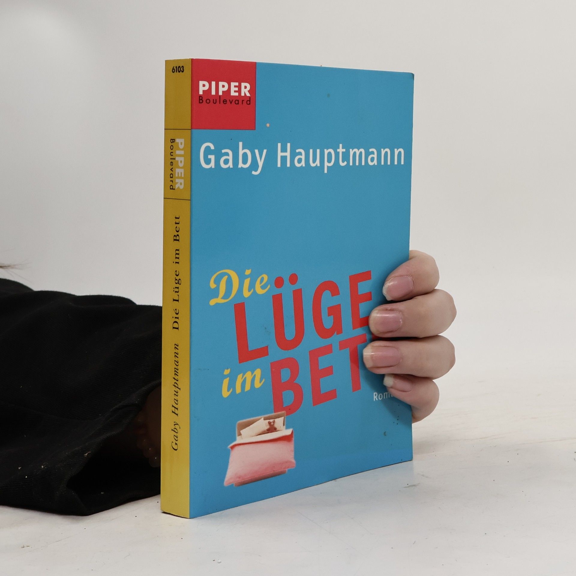 Gaby Hauptmann Die Lüge im Bett