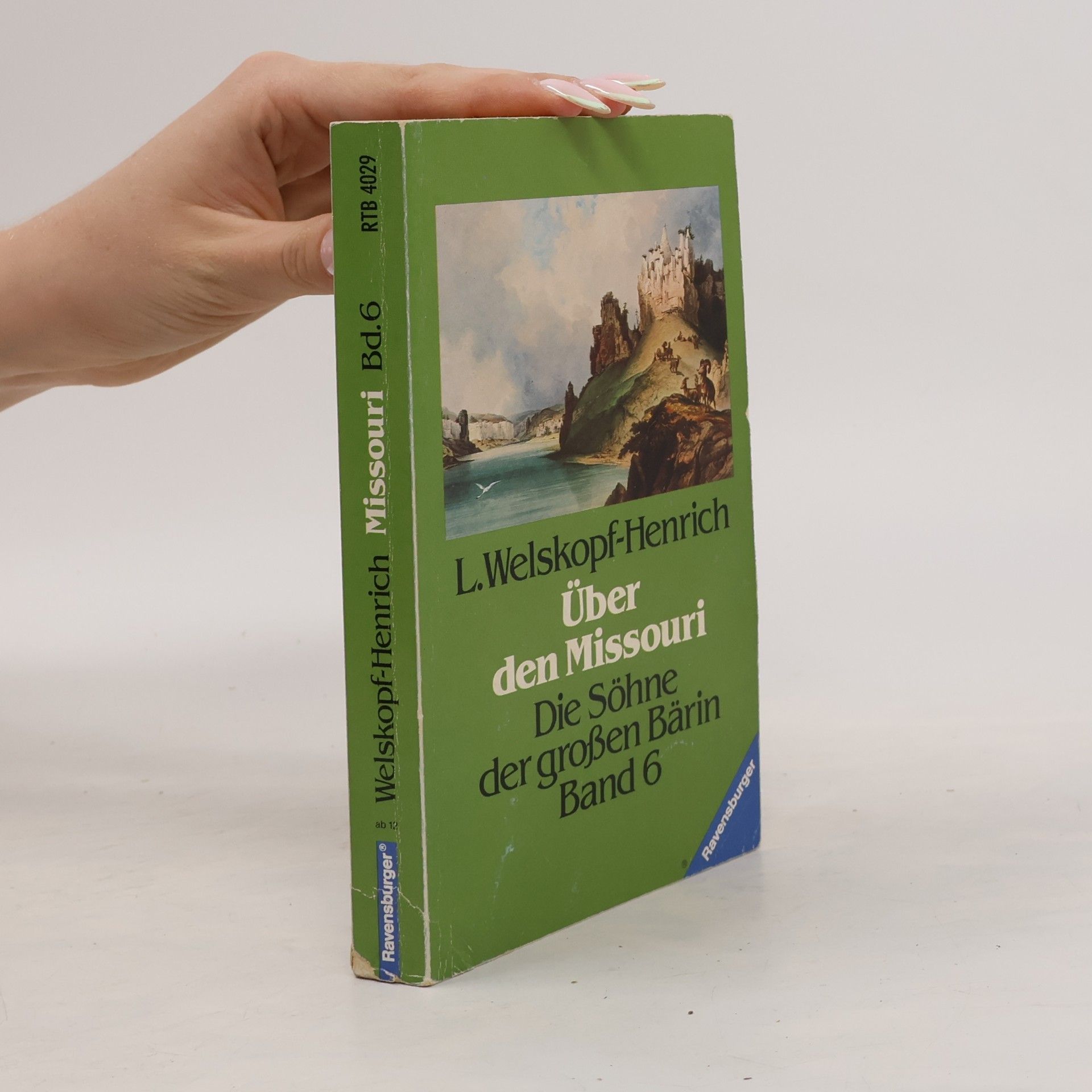 Die Söhne der großen Bärin - 6: Über den Missouri