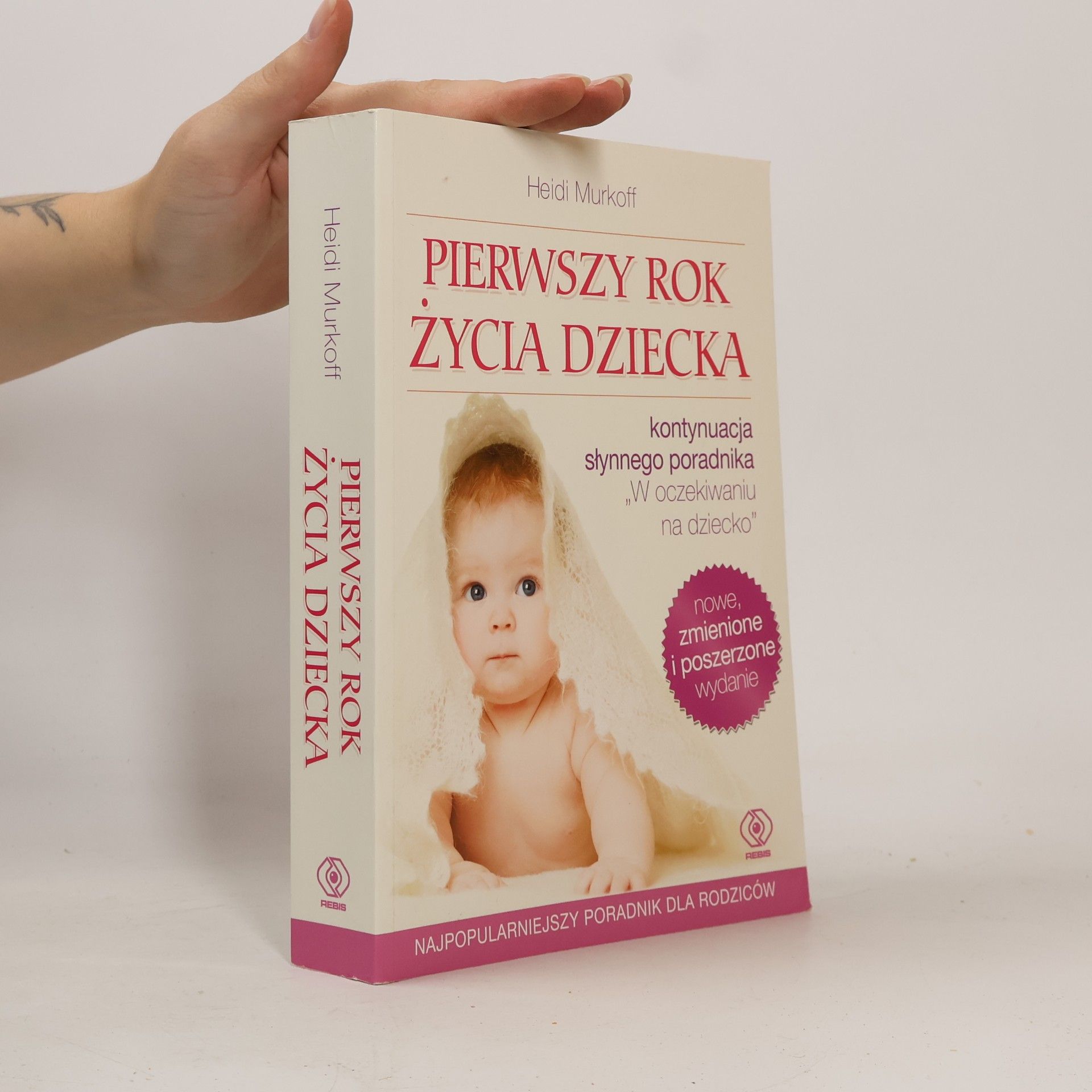 Heidi Murkoff Pierwszy rok życia dziecka