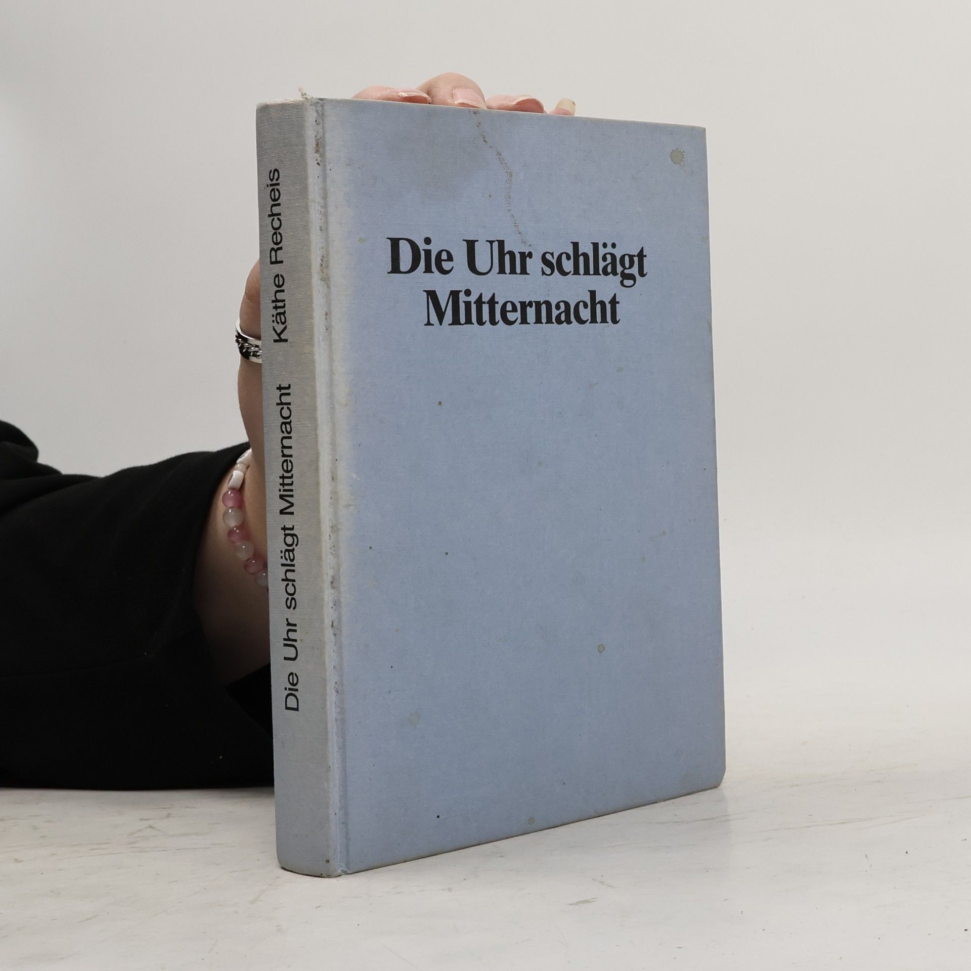 Käte Recheis Die Uhr schlägt Mitternacht