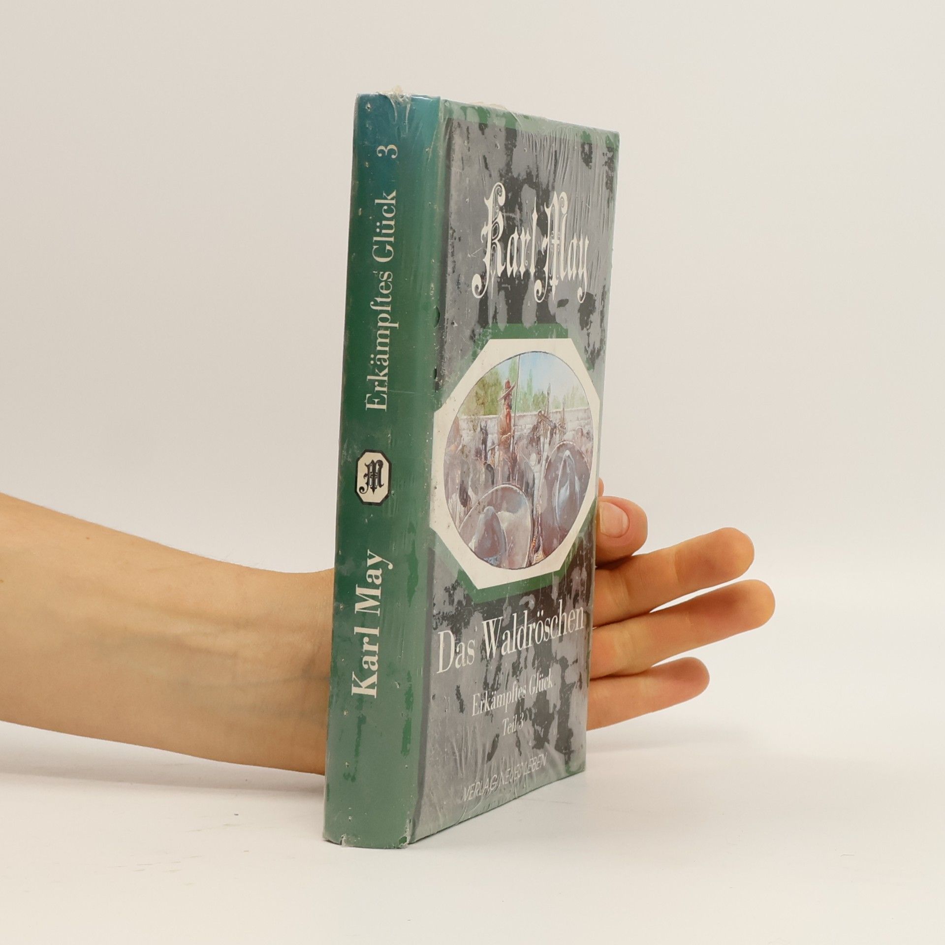 Karl May Das Waldröschen - 3: Erkämpftes Glück