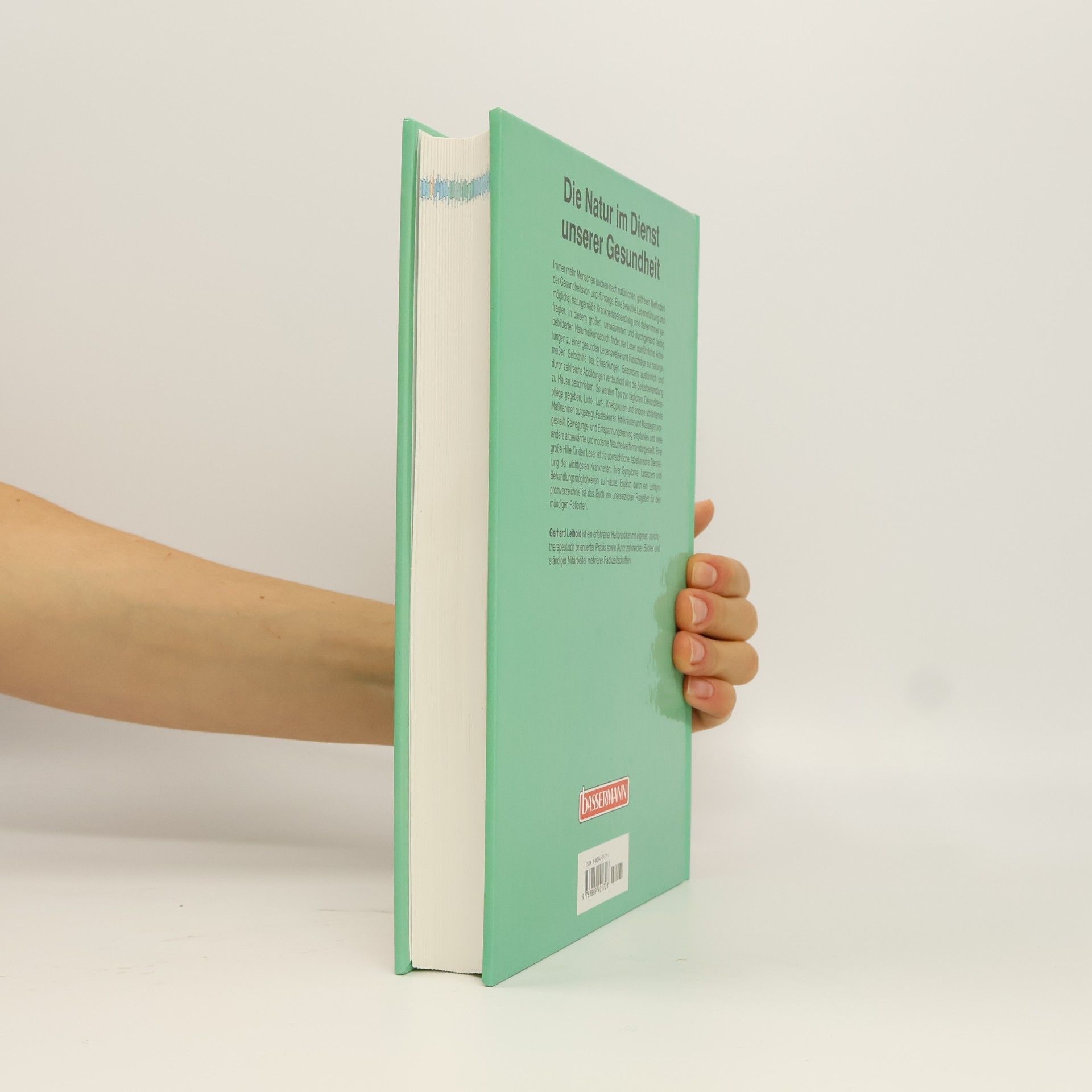 Gerhard Leibold Das grosse Hausbuch der Naturheilkunde