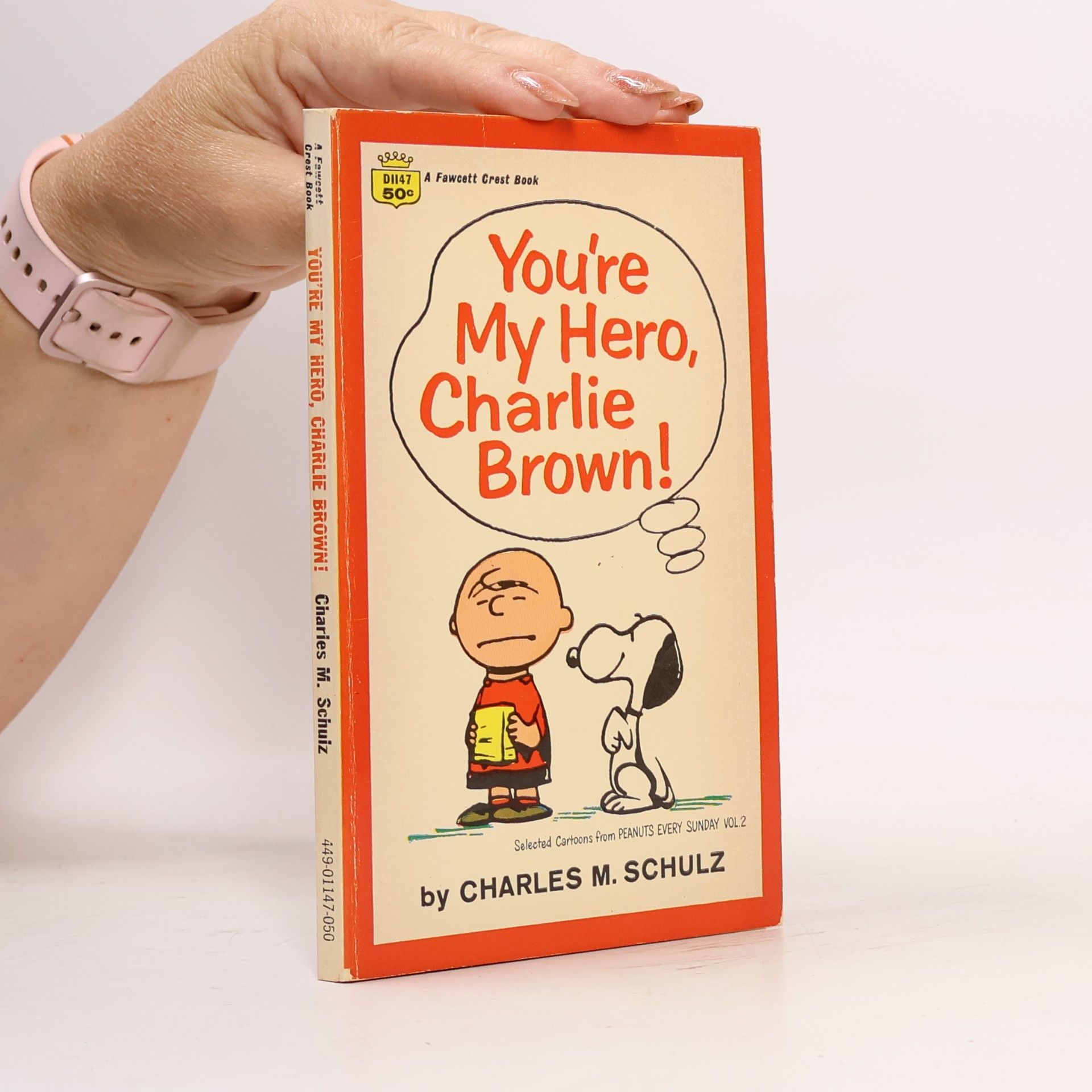Charles M. Schulz You're My Hero, Charlie Brown
