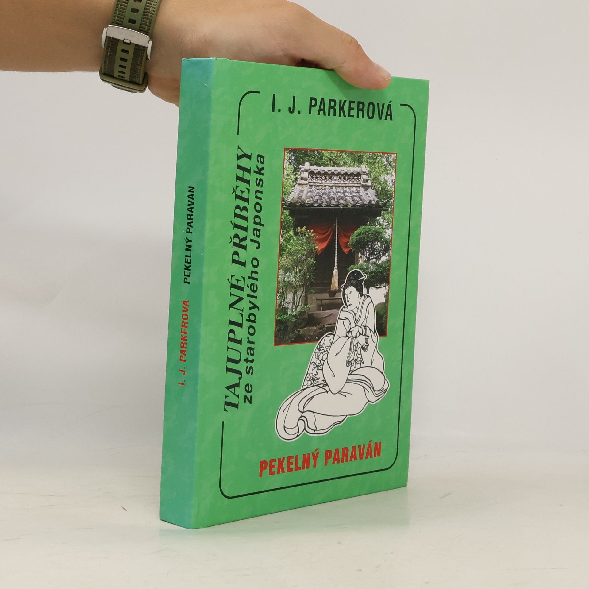 Ingrid J. Parker Pekelný paraván