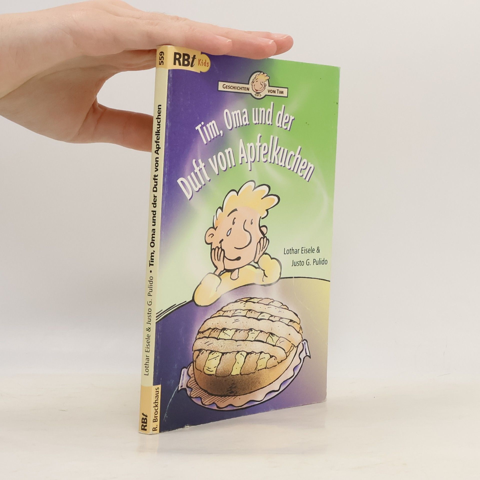Justo Garcia Pulido Tim, Oma und der Duft vom Apfelkuchen. ( Ab 6 J.).