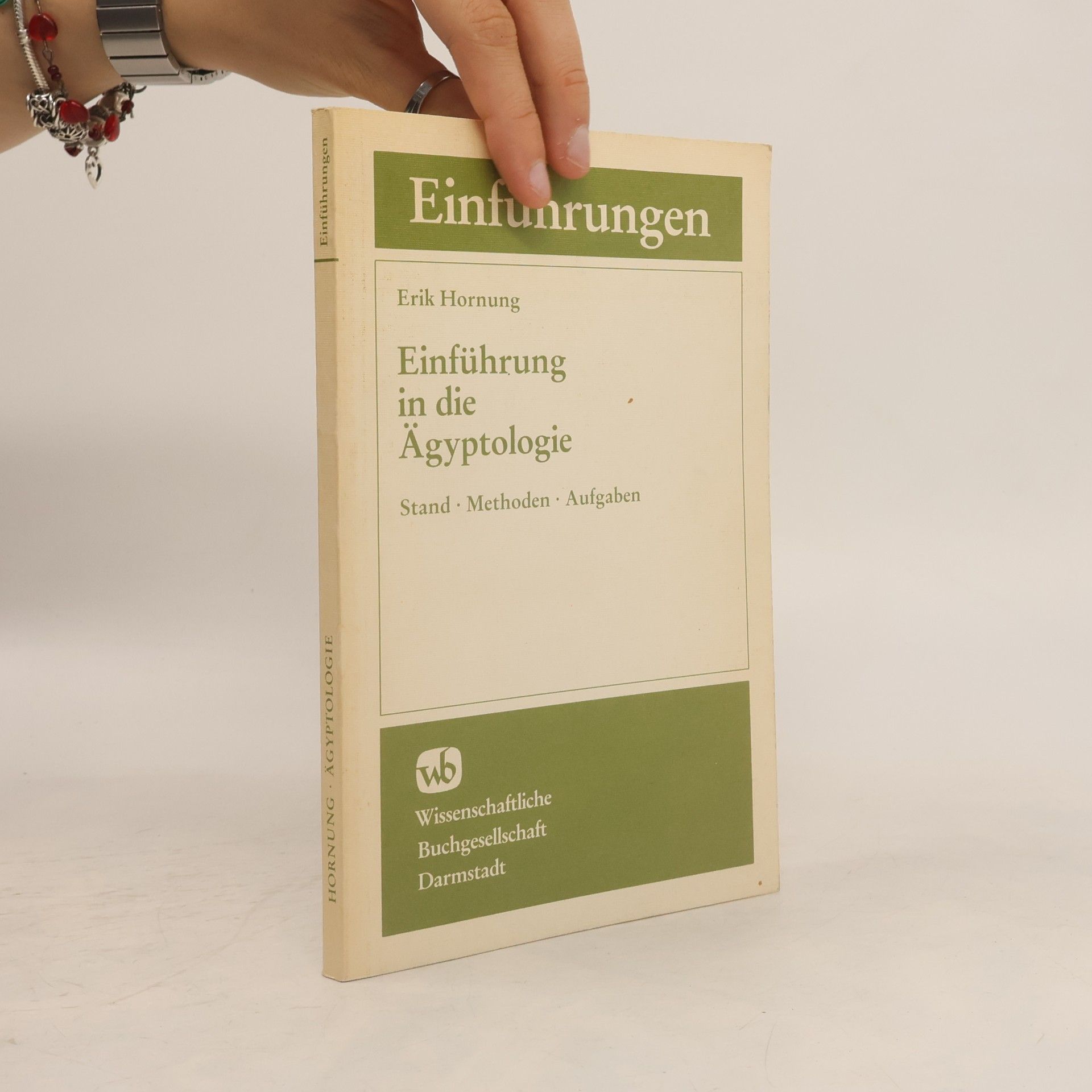 Erik Hornung Einführung in die Ägyptologie