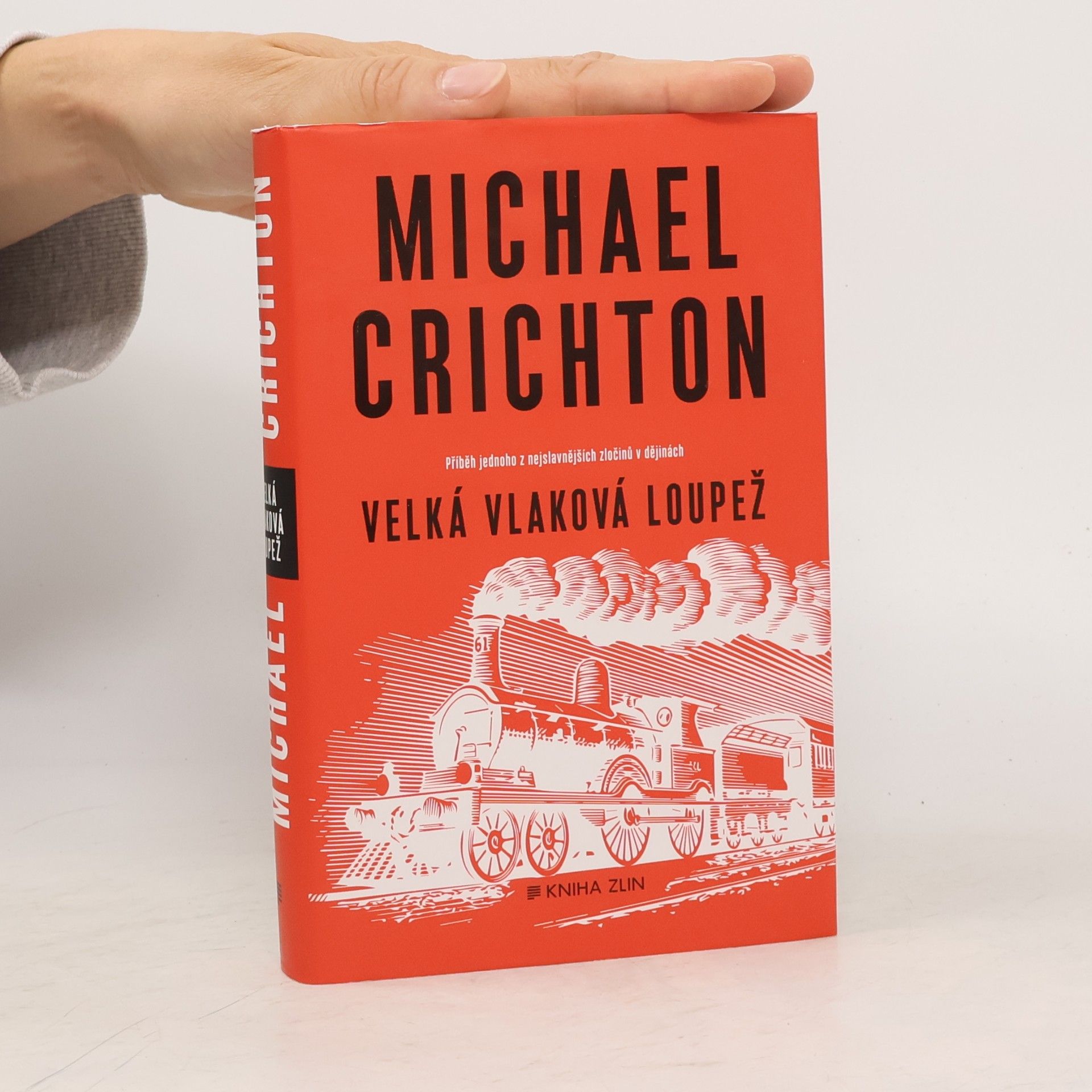 Michael Crichton Velká vlaková loupež