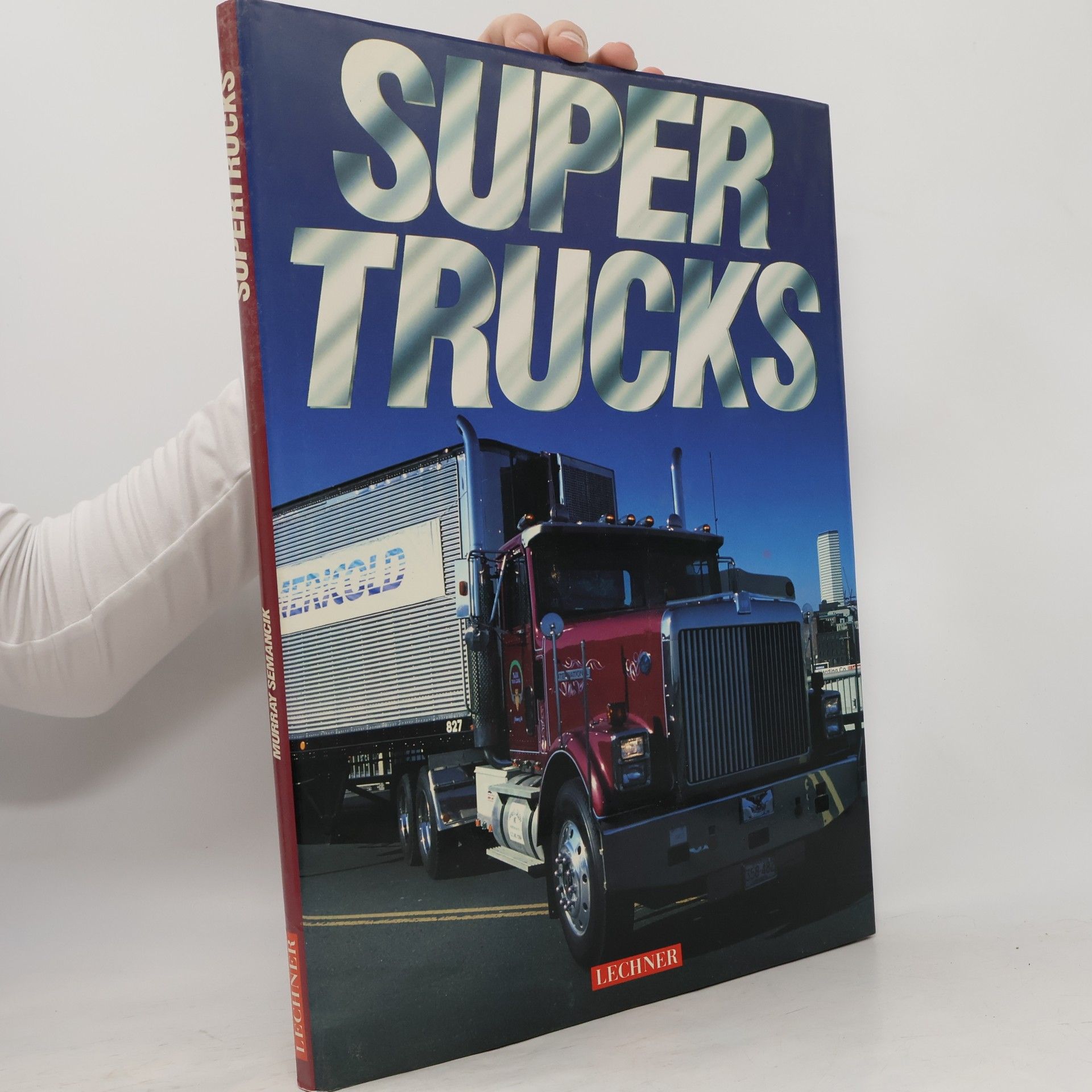 Kolektiv autorů Super Trucks