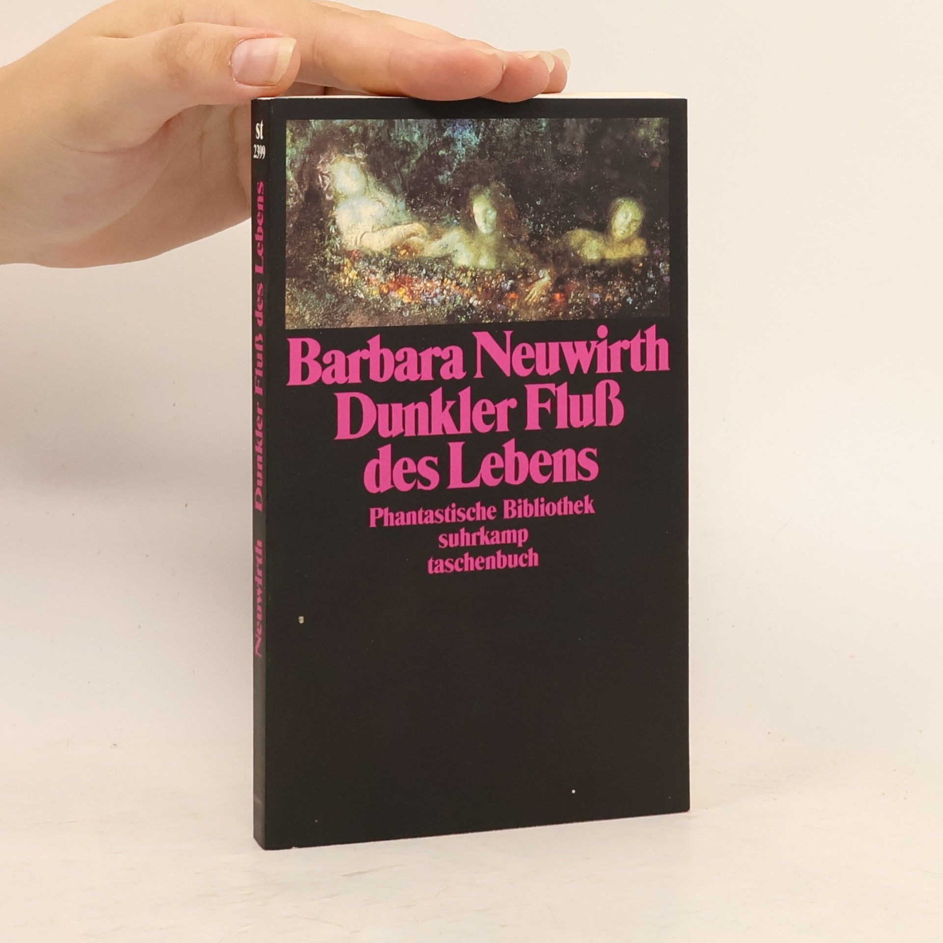 Barbara Neuwirth Dunkler Fluß des Lebens.