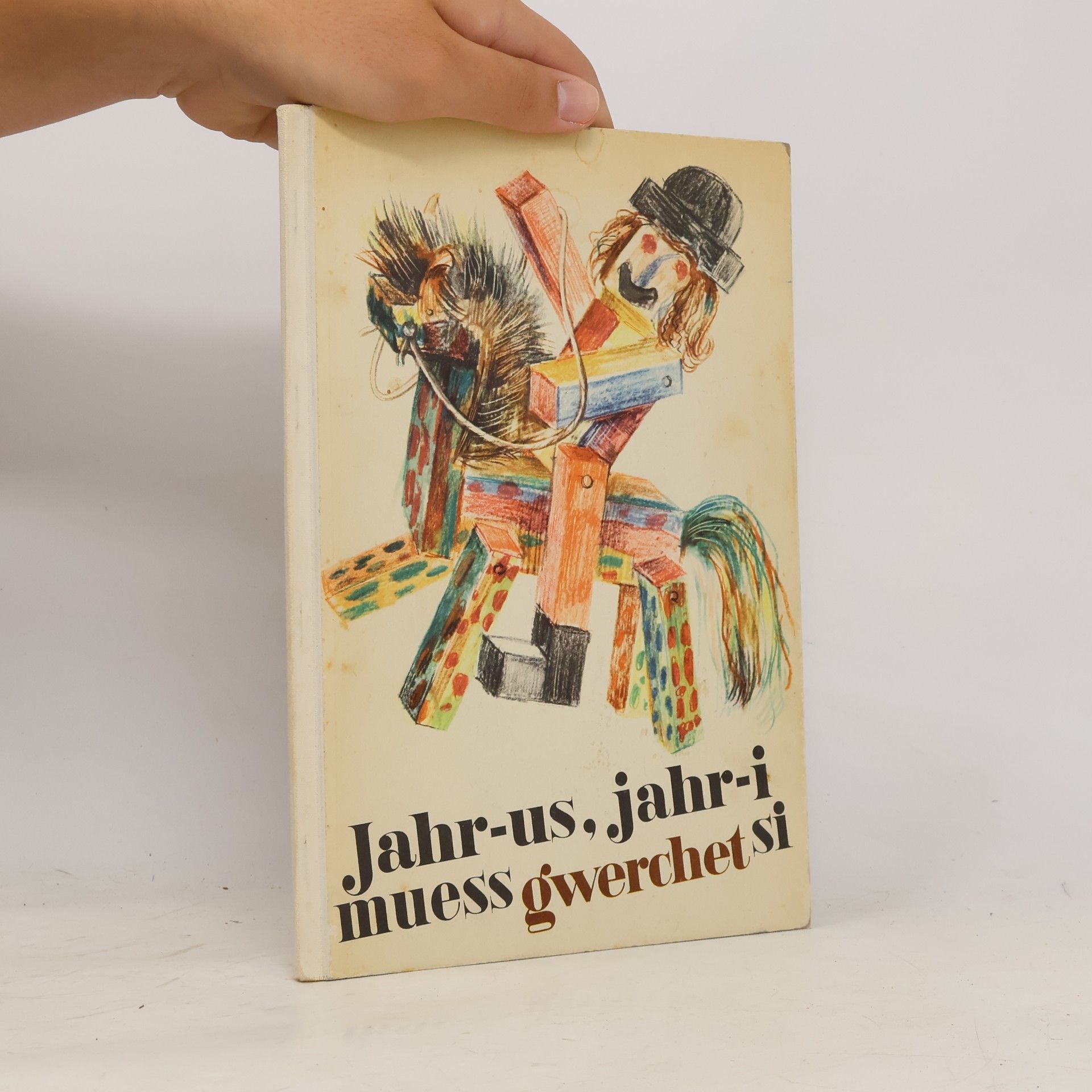 Various authors Jahr-us, jahr-i muess qwerchet si