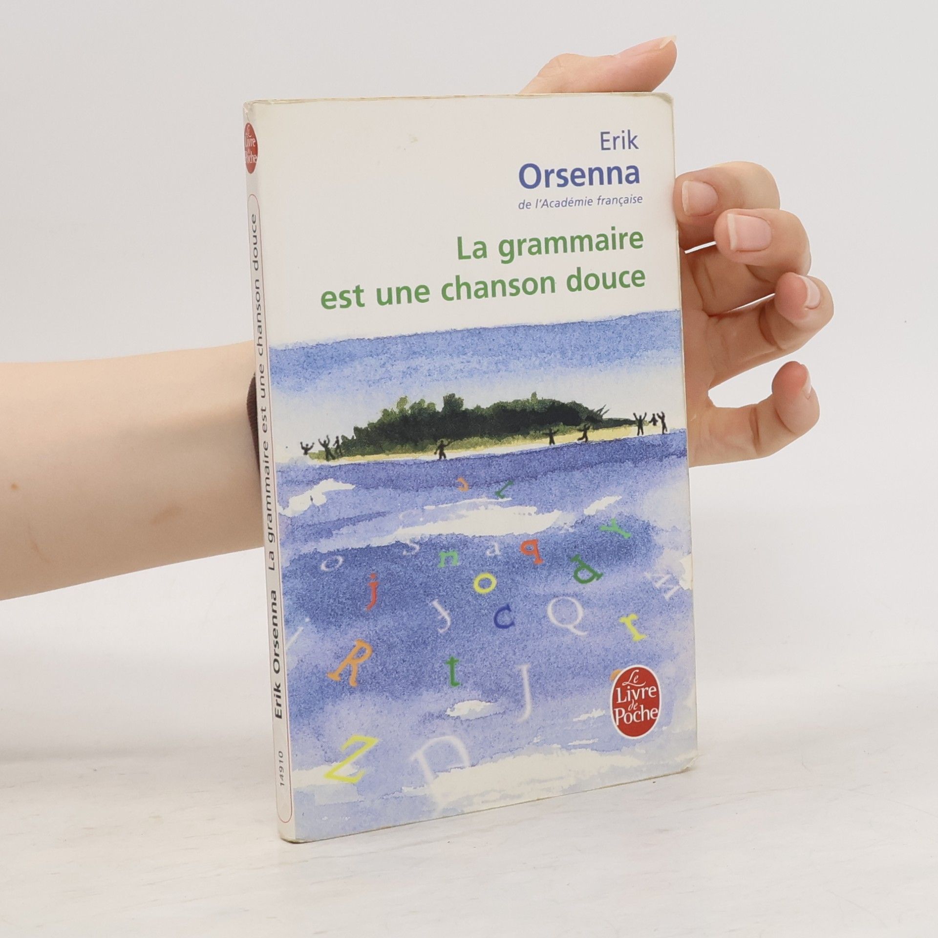 Erik Orsenna La grammaire est une chanson douce