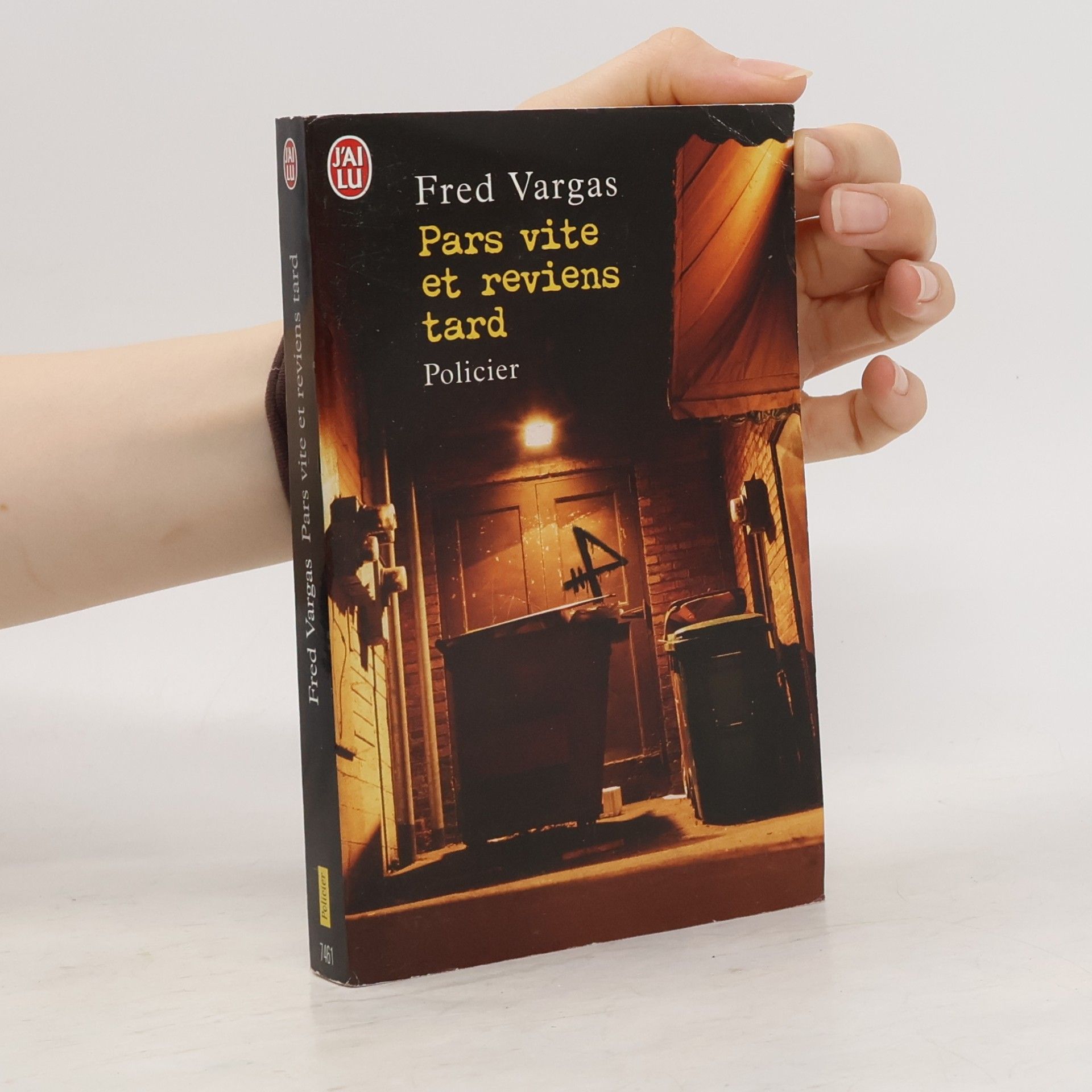 Fred Vargas Pars vite et reviens tard