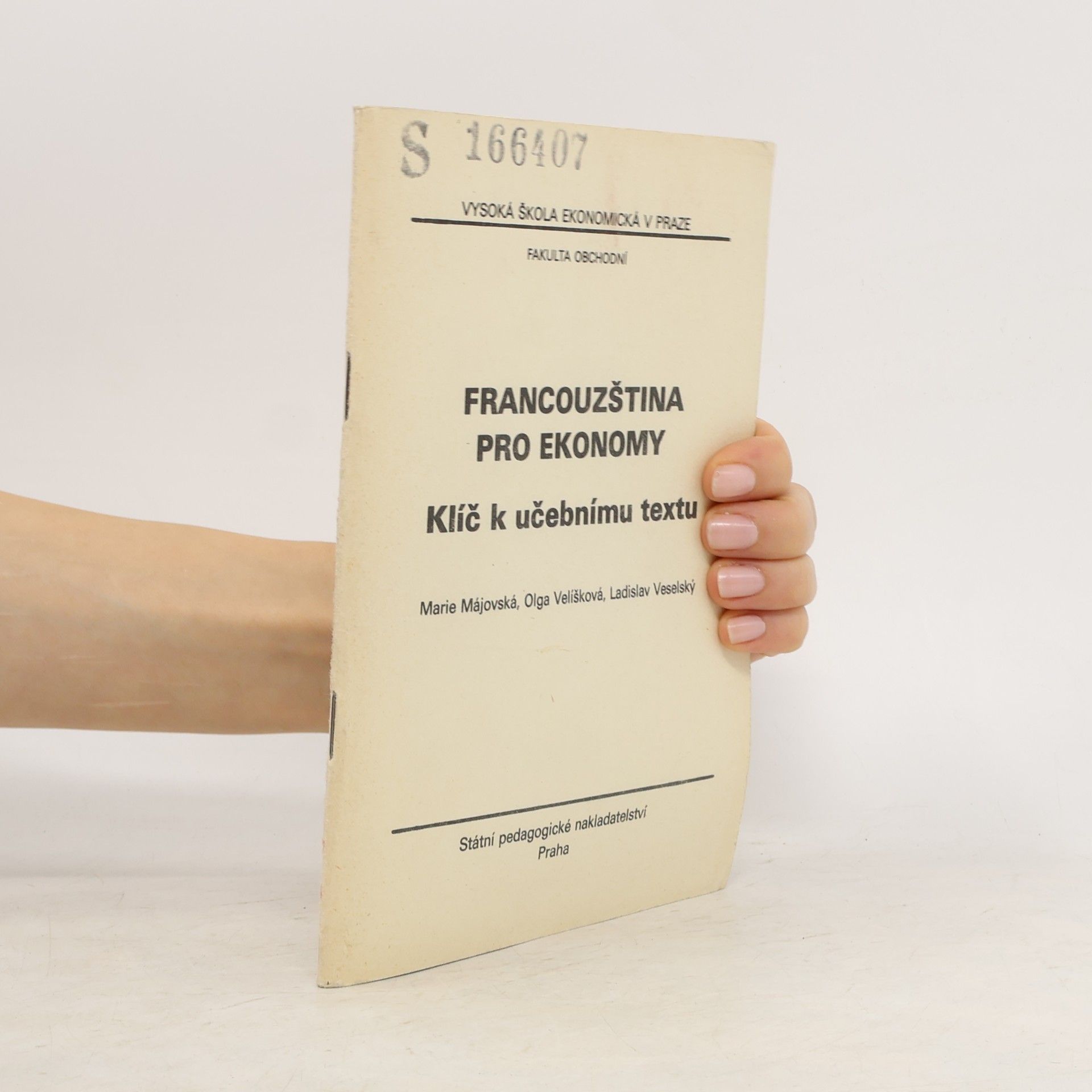 Ladislav Veselský Francouzština pro ekonomy. Klíč k učebnímu textu