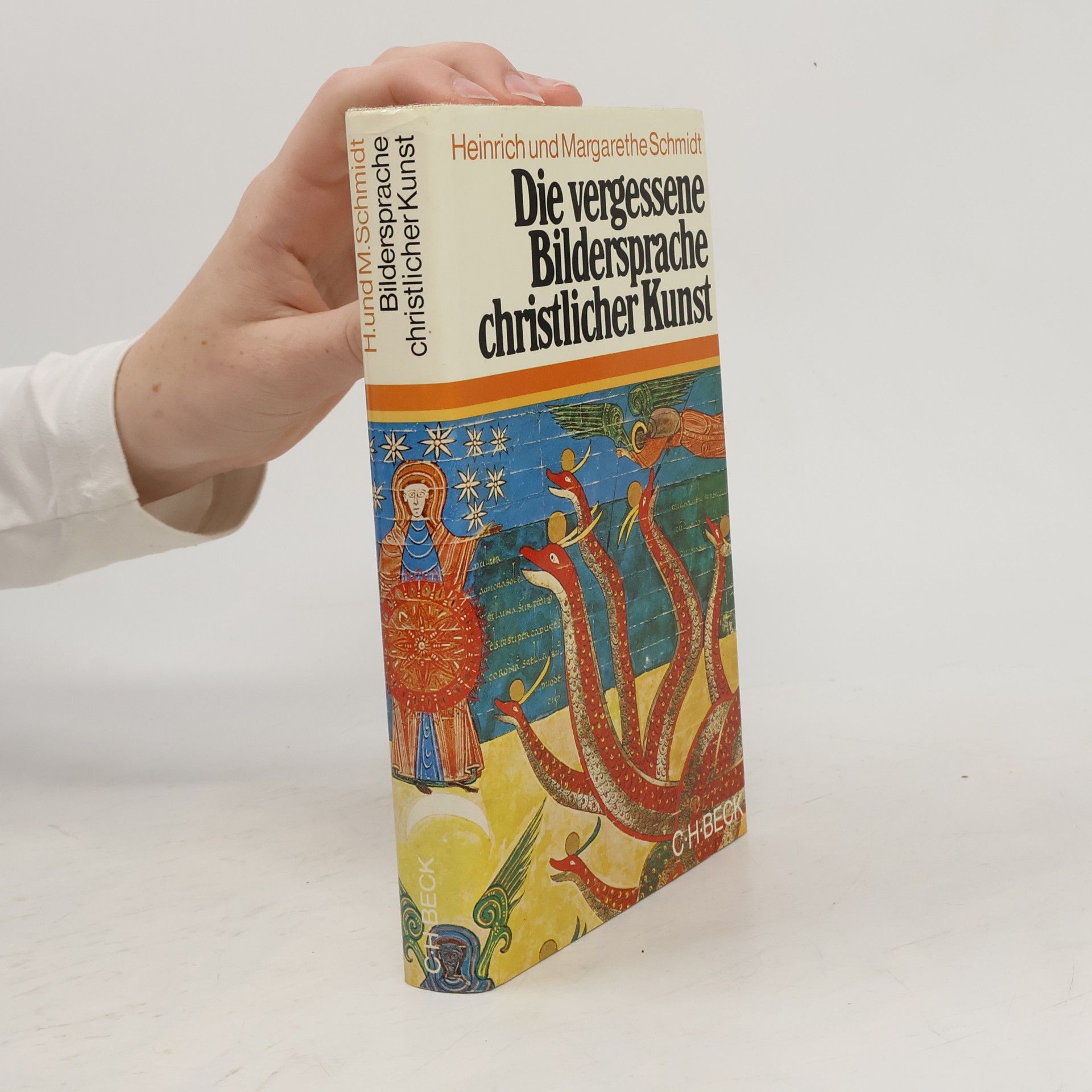 Heinrich Schmidt Die vergessene Bildersprache christlicher Kunst