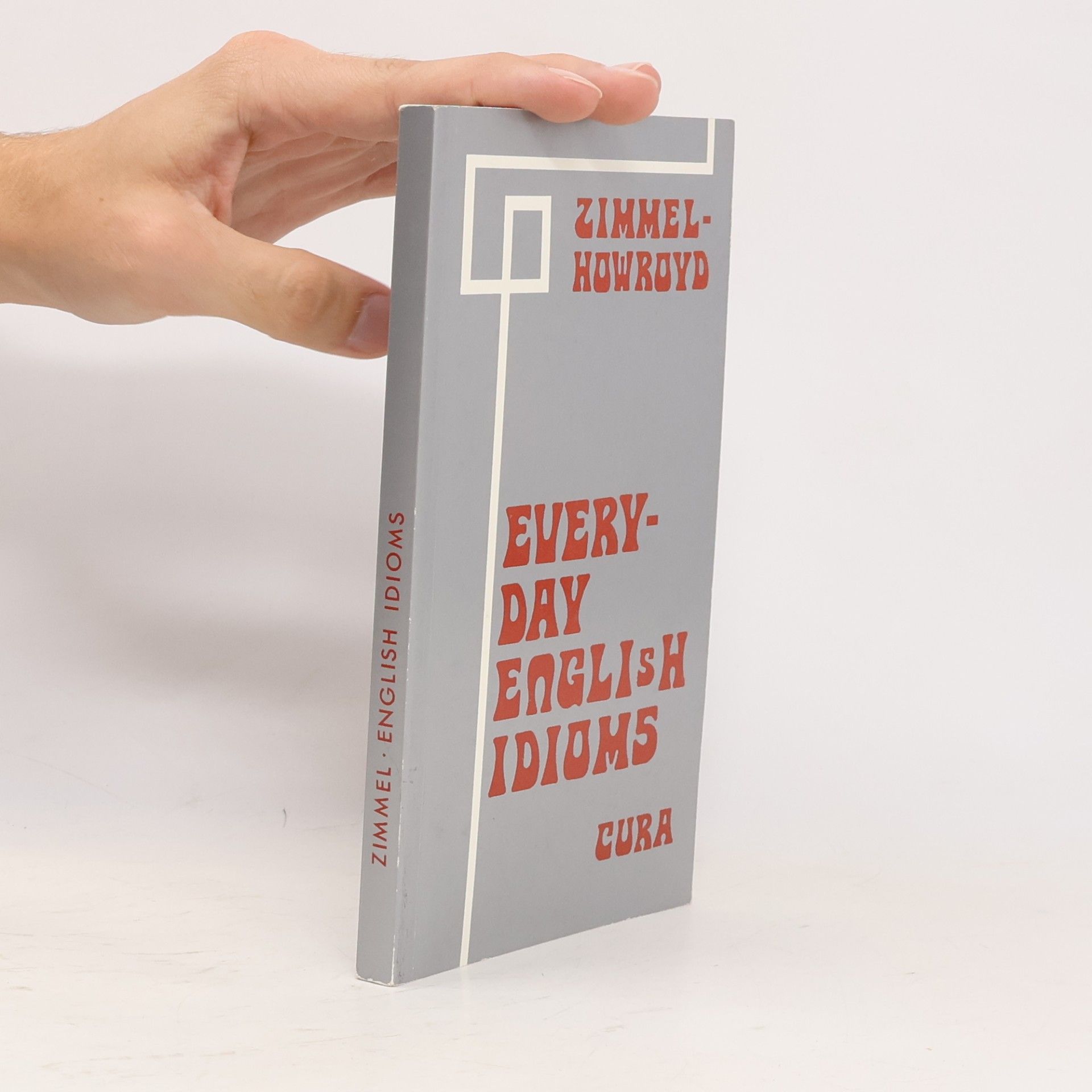 Felicity Zimmel-Howroyd Everyday English Idioms