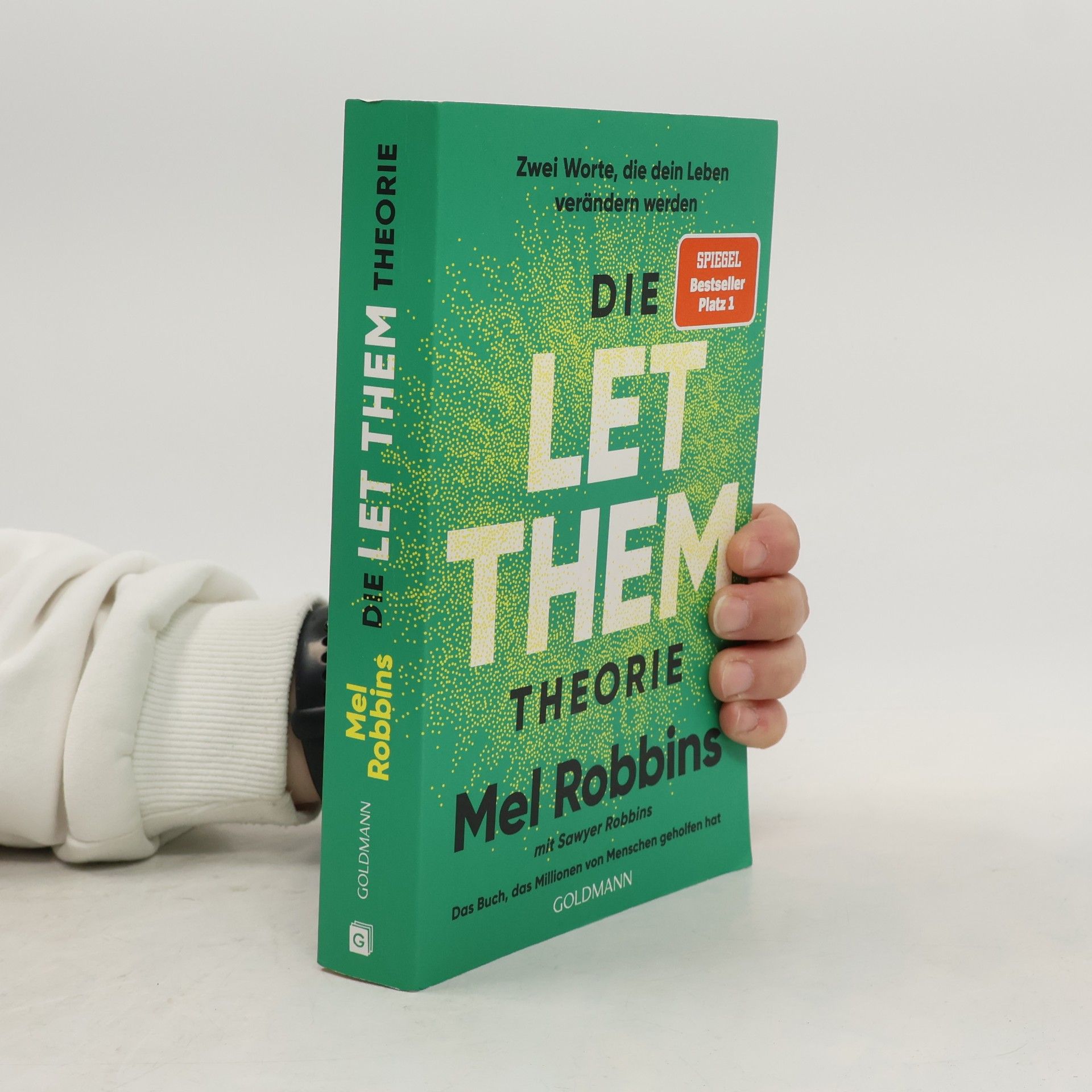 Mel Robbins Die LET THEM Theorie