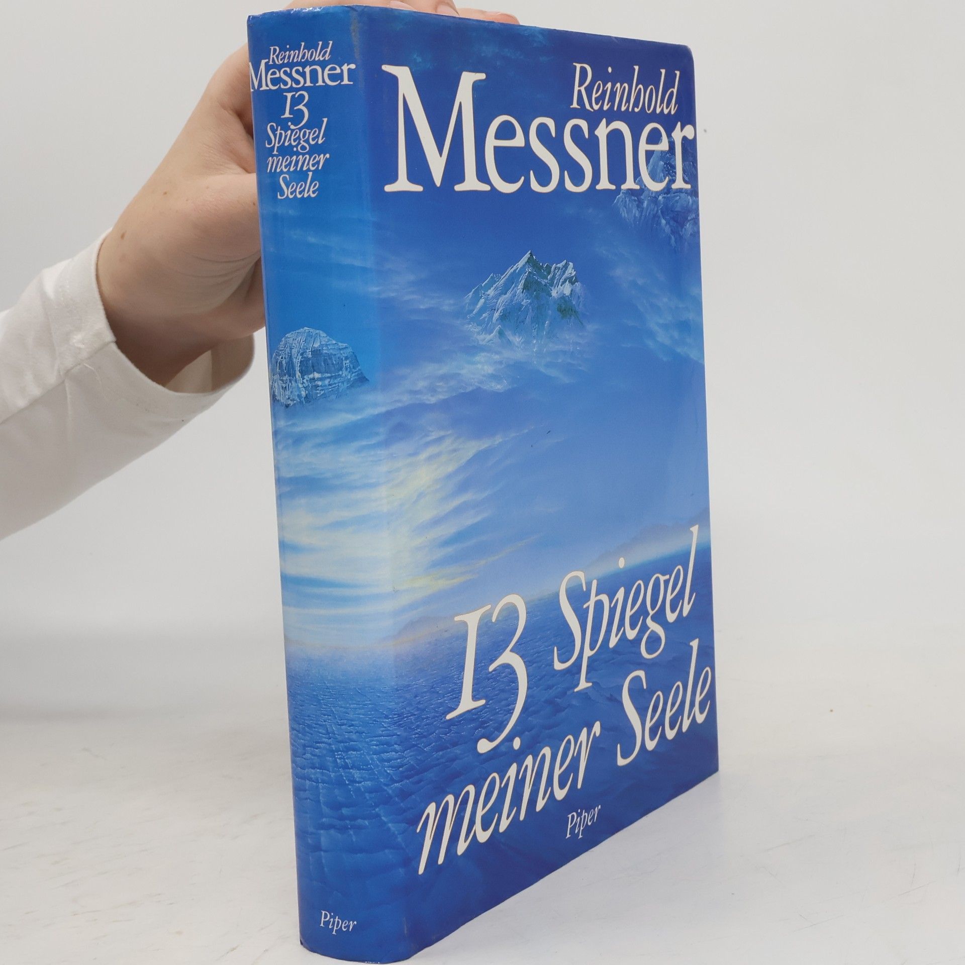 Reinhold Messner 13 Spiegel meiner Seele