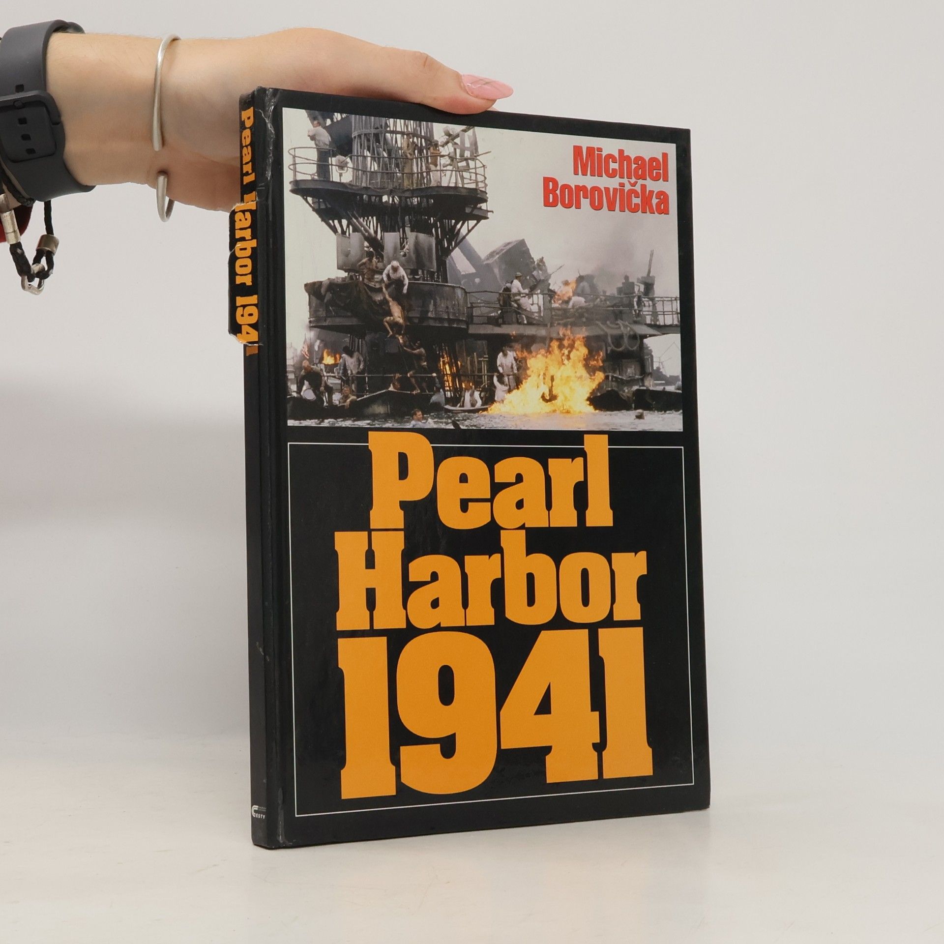 Michael Borovička Pearl Harbor 1941. Ze zákulisí jednoho zákeřného přepadu