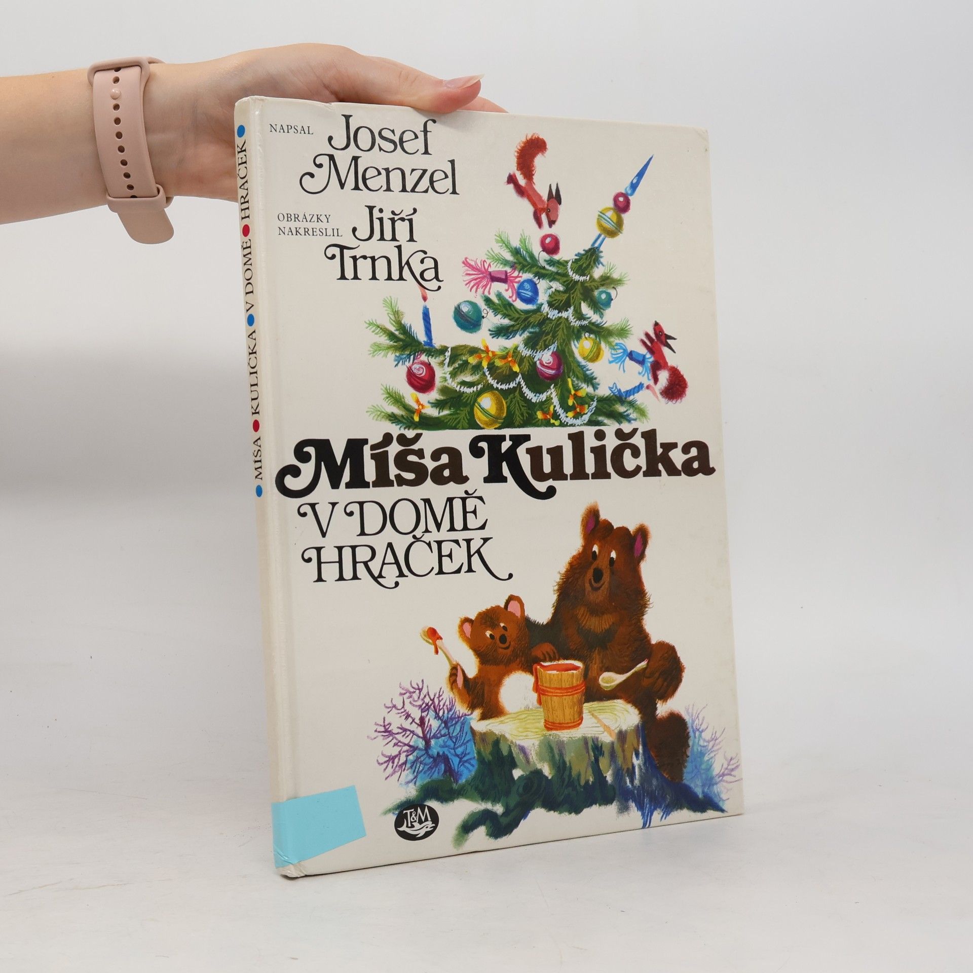 Josef Menzel Míša Kulička v domě hraček