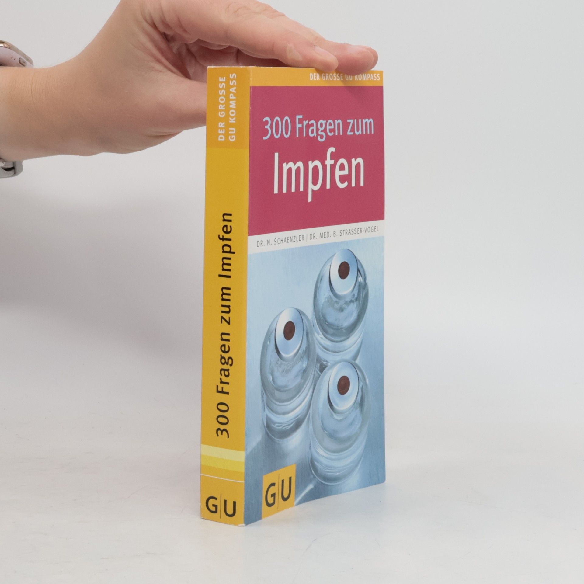 Nicole Schaenzler 300 Fragen zum Impfen