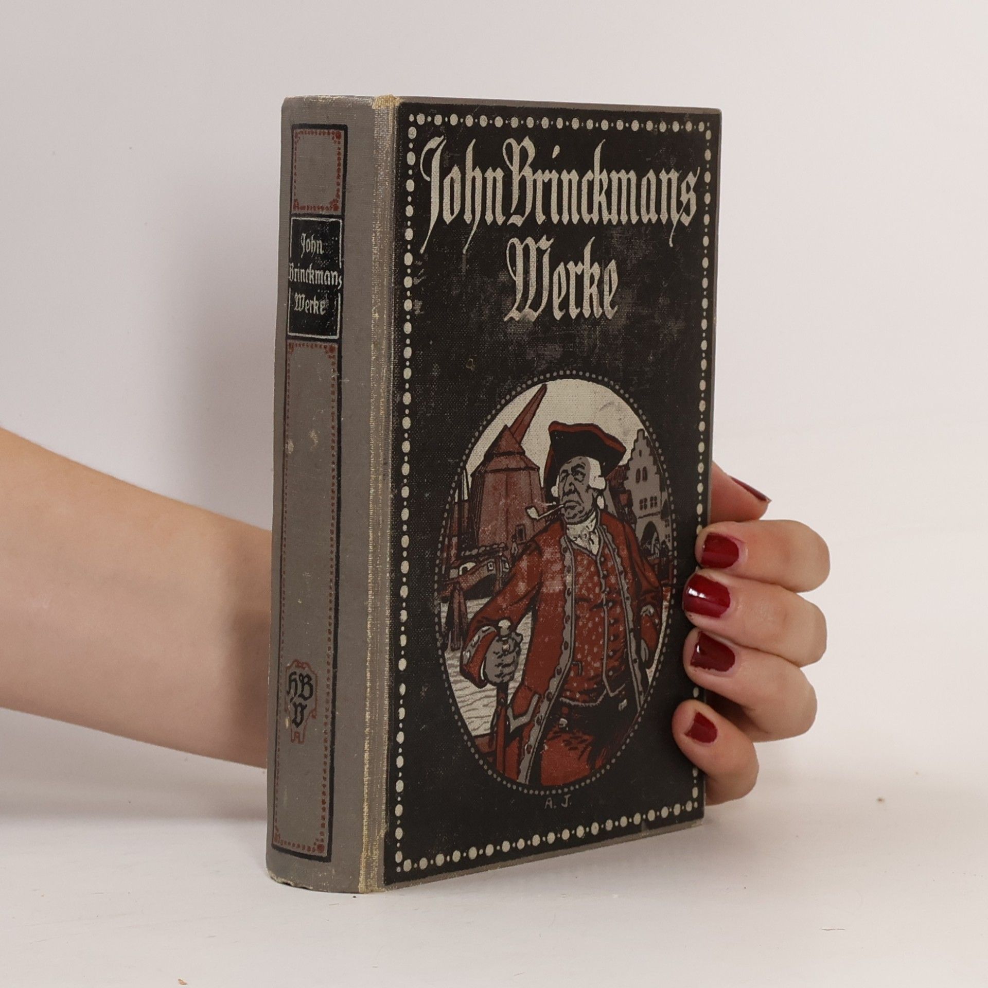 John Brinckmans sämtliche Werke I.